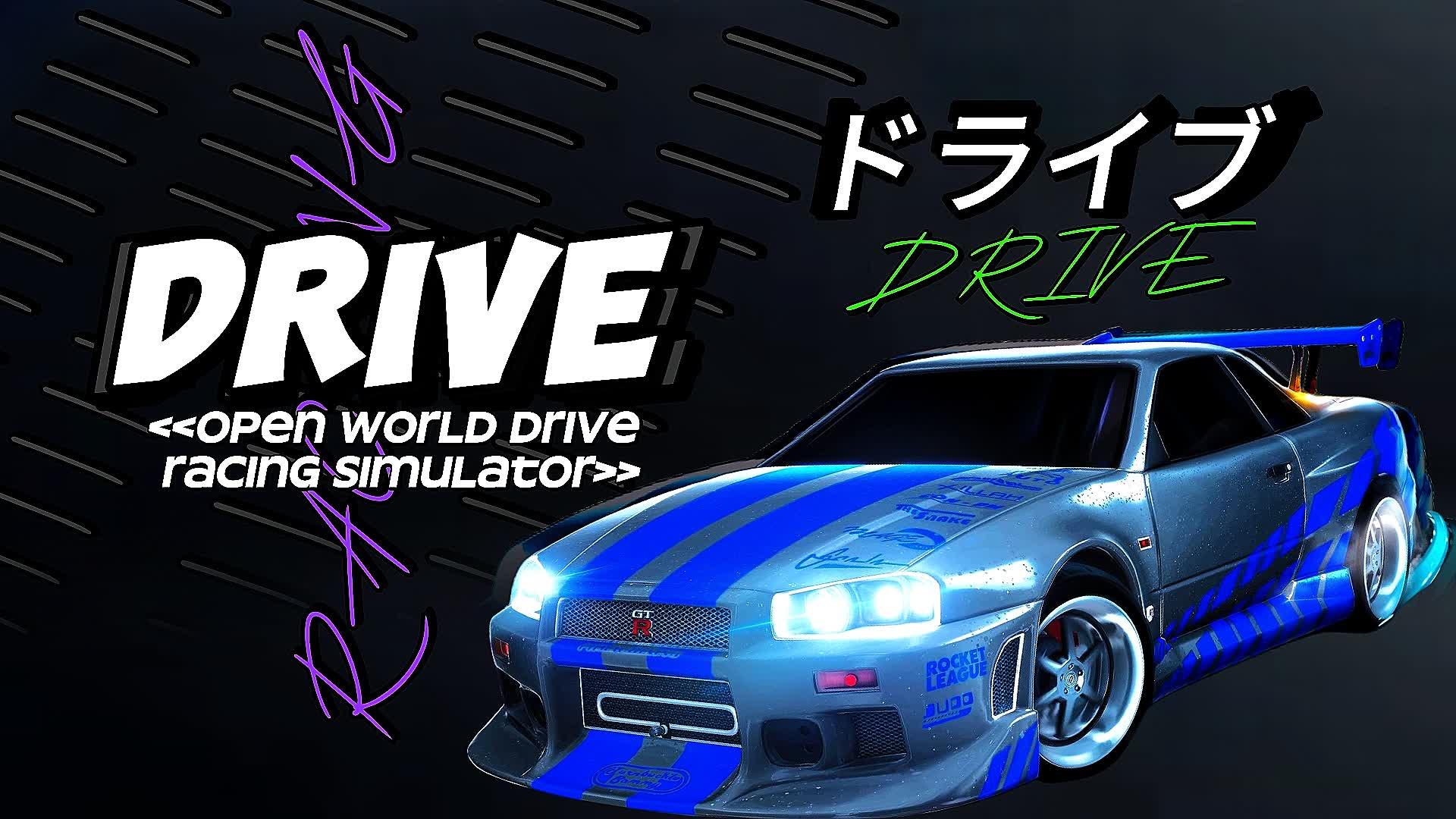 DRIVE ドライブ  - OPEN WORLD DRIFT ドライブ