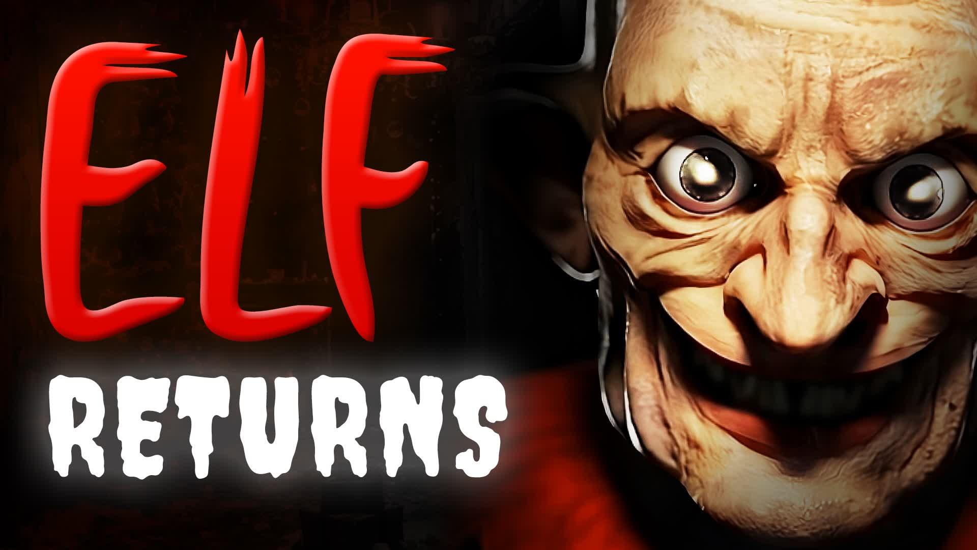 ELF RETURNS [HORROR]