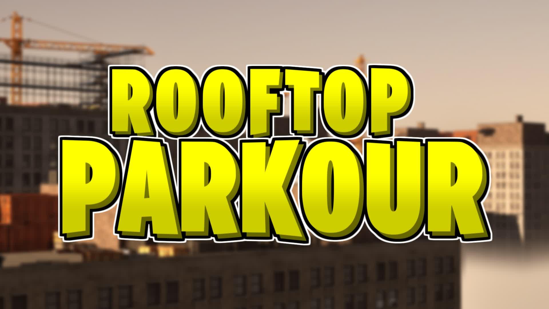 ROOFTOP PARKOUR