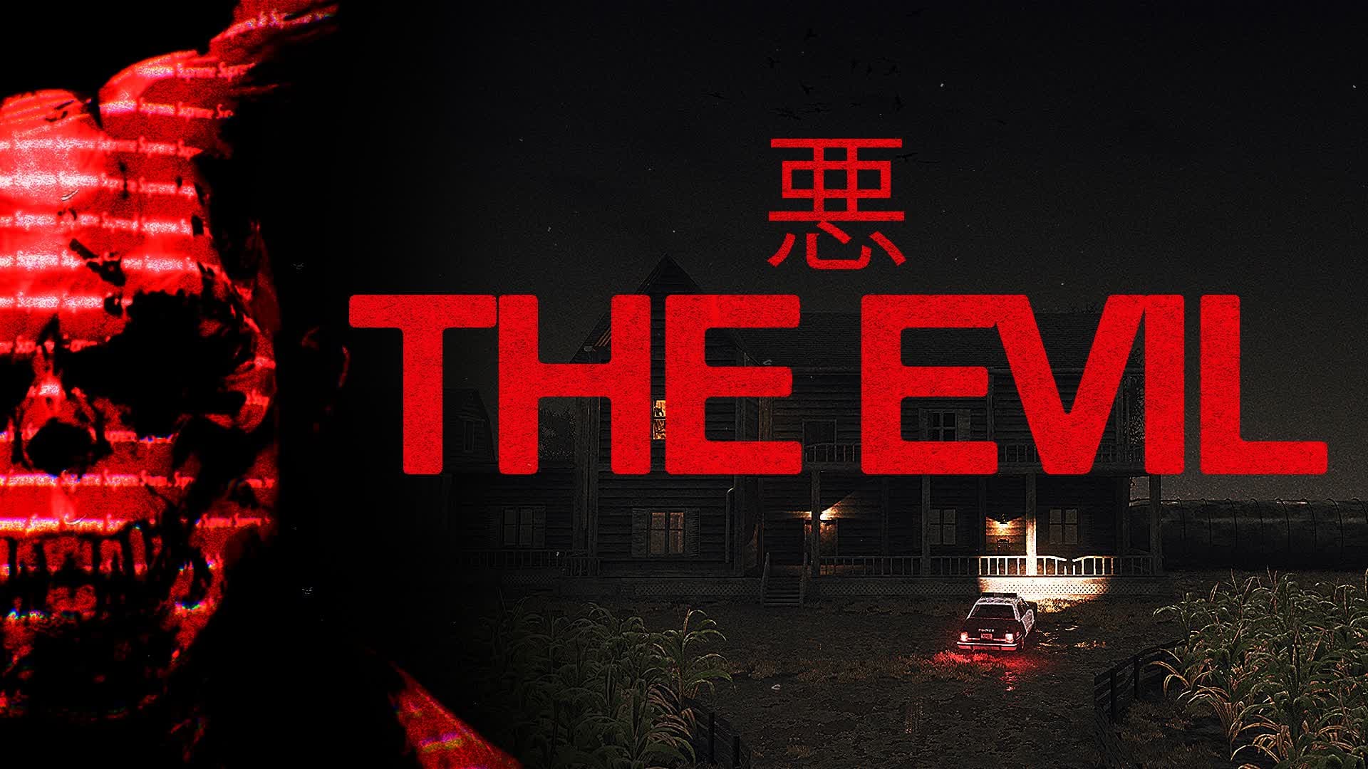 THE EVIL [HORROR]