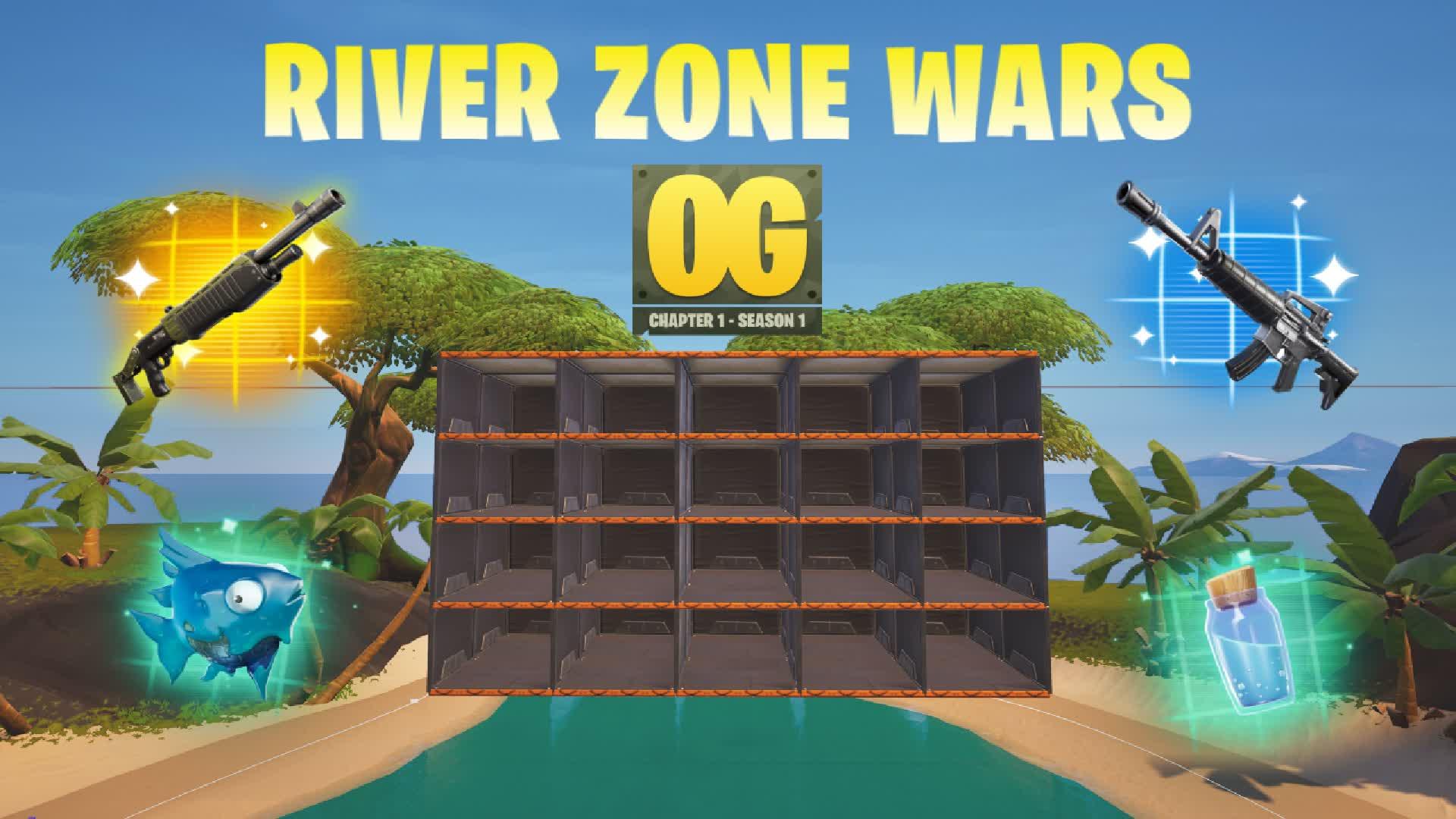 ⭐OG RIVER ZONE WARS⭐