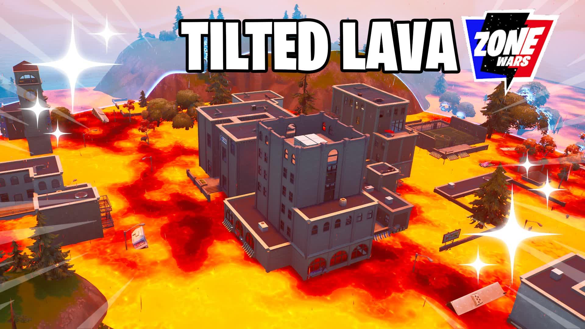 🔥TILTED ZONE WARS LAVA🔥