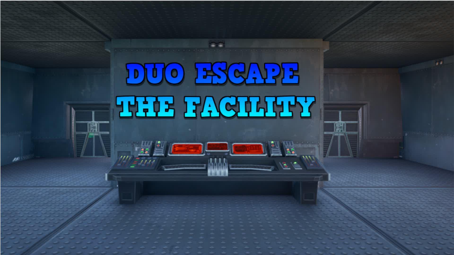 DUO ESCAPE THE FACILITY