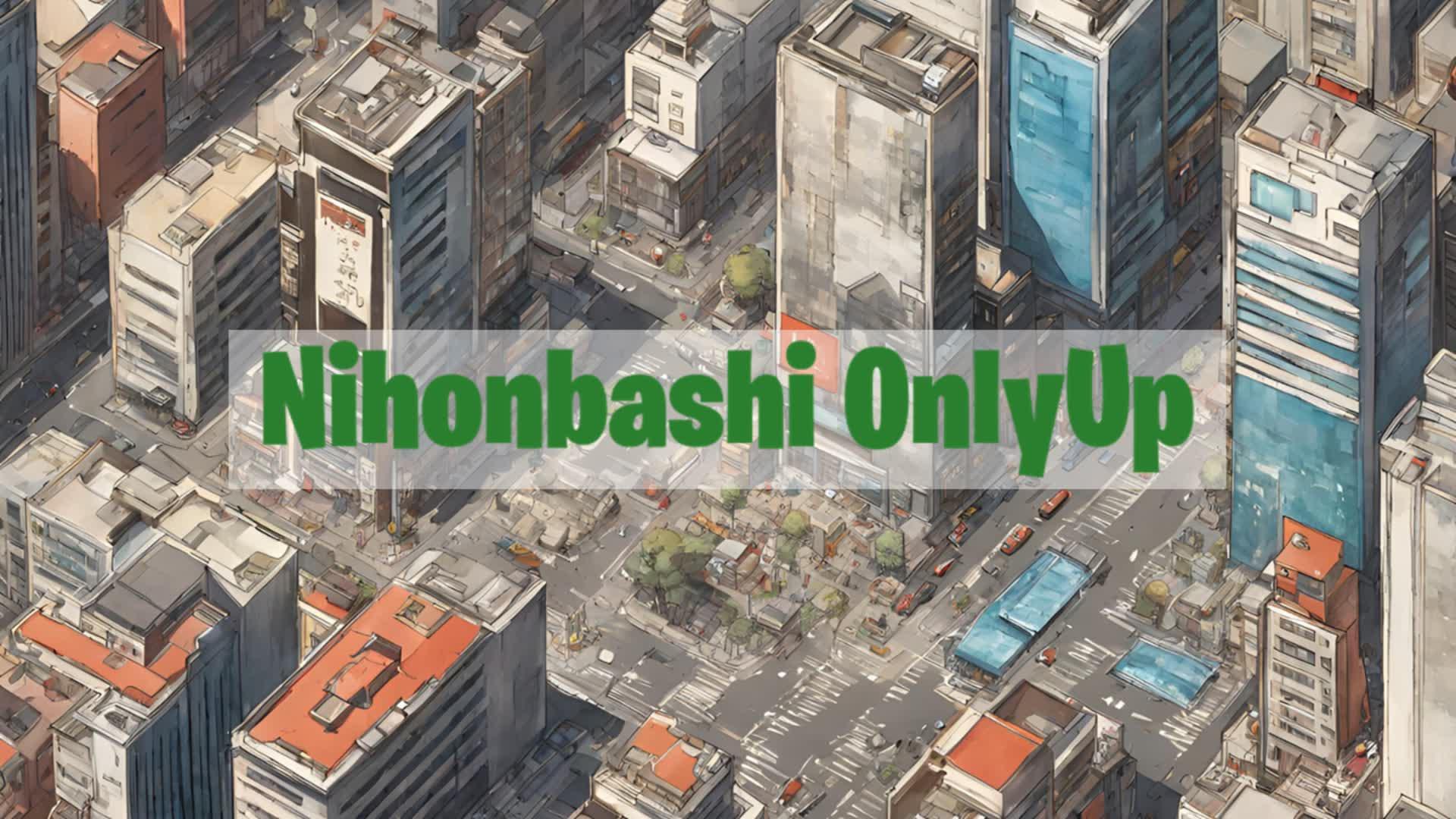 Nihonbashi OnlyUp