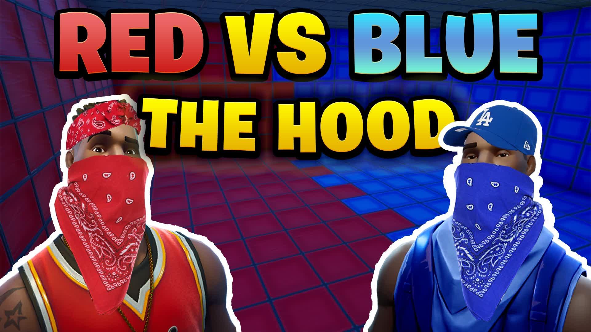 Red Vs Blue 🔥 The Hood