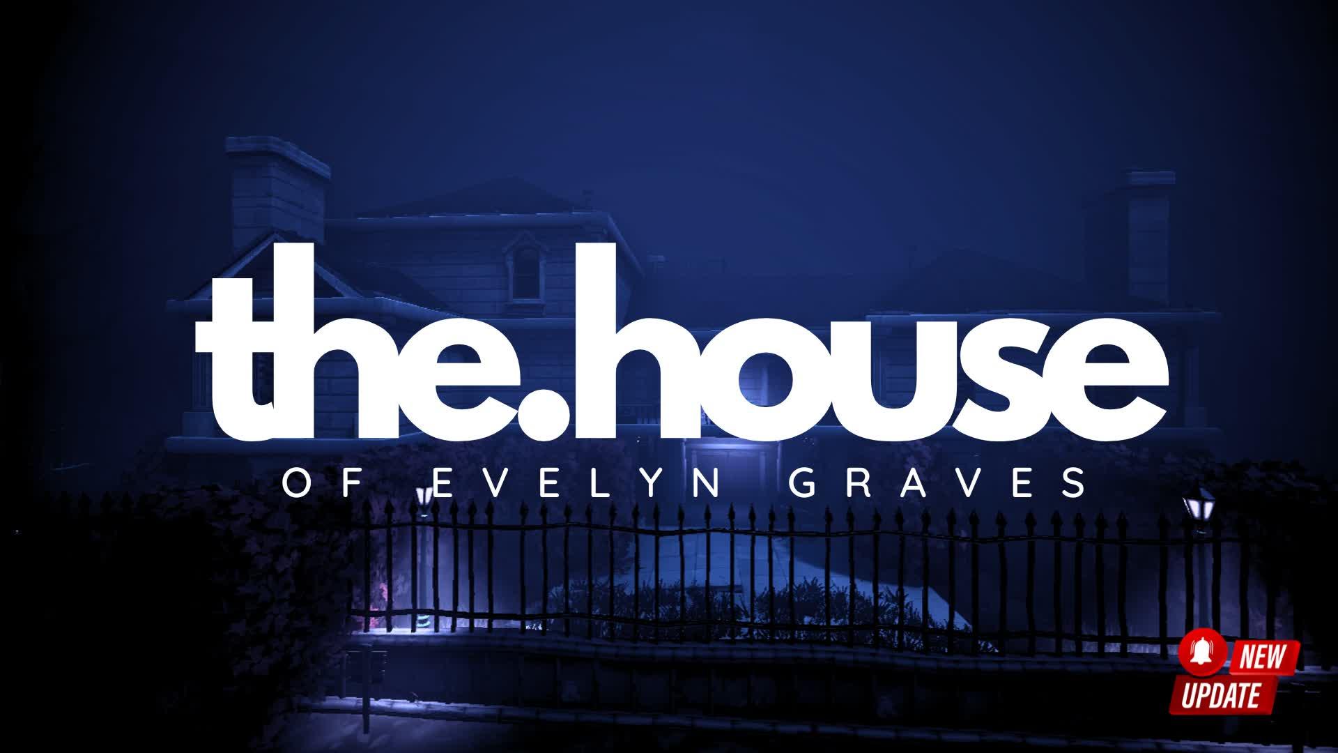 The House of Evelyn Graves