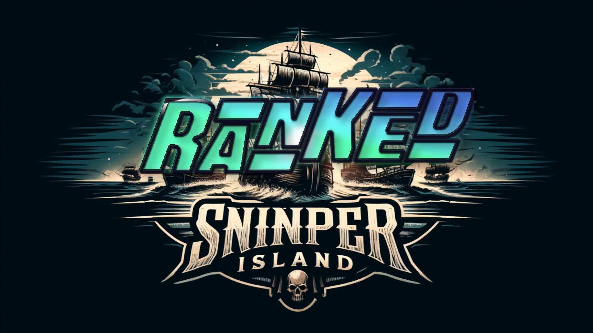 Sniper Island - Snipers Only Ranked