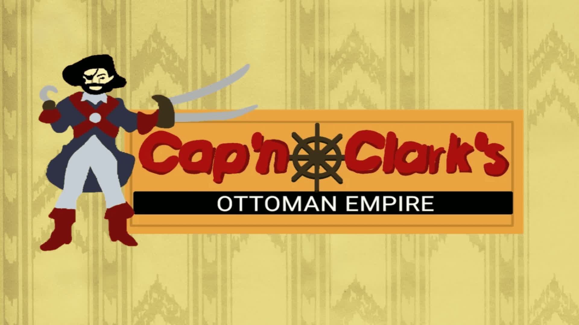 Cap'n Clark's Ottoman Empire