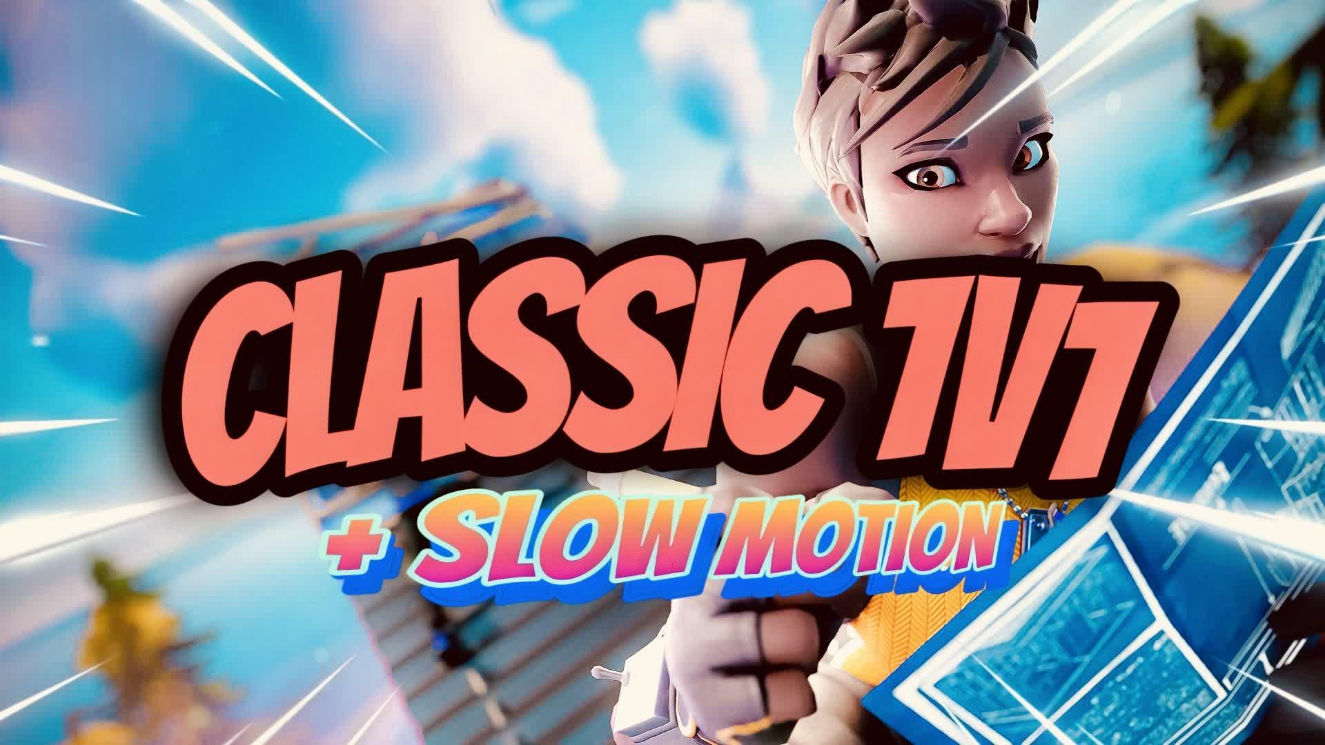 Classic 1v1 + Slow Motion