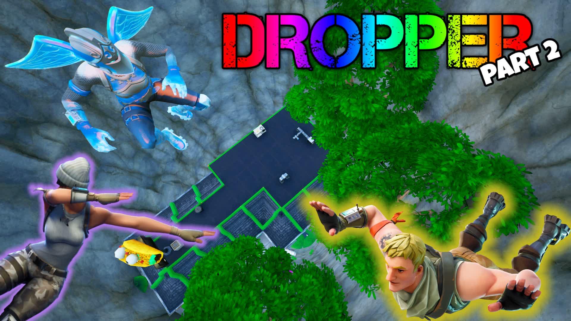 Dropper Part 2 (99.99% Impossible)