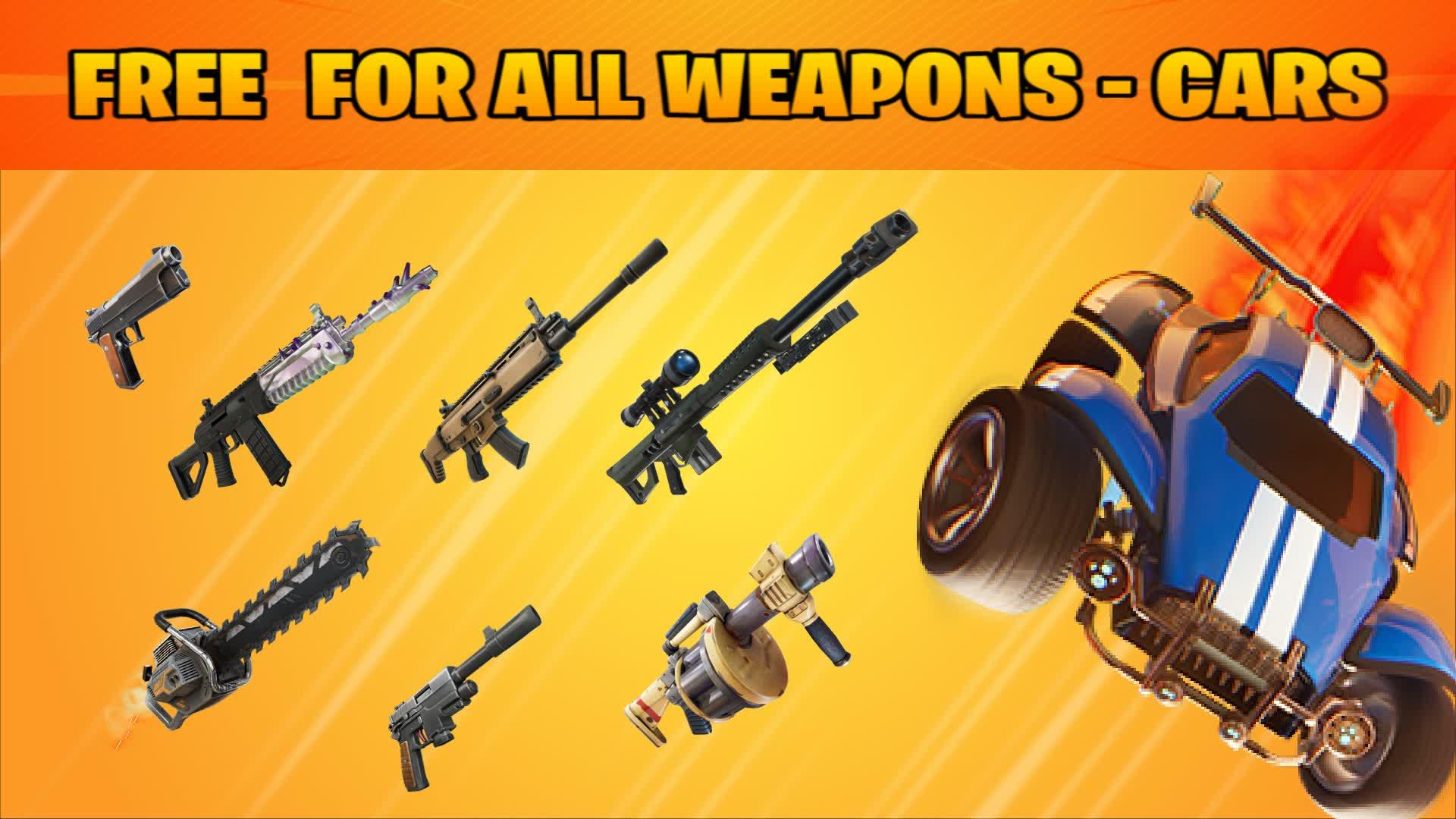 ALL WEAPONS - ALL CARS FREE FOR ALL