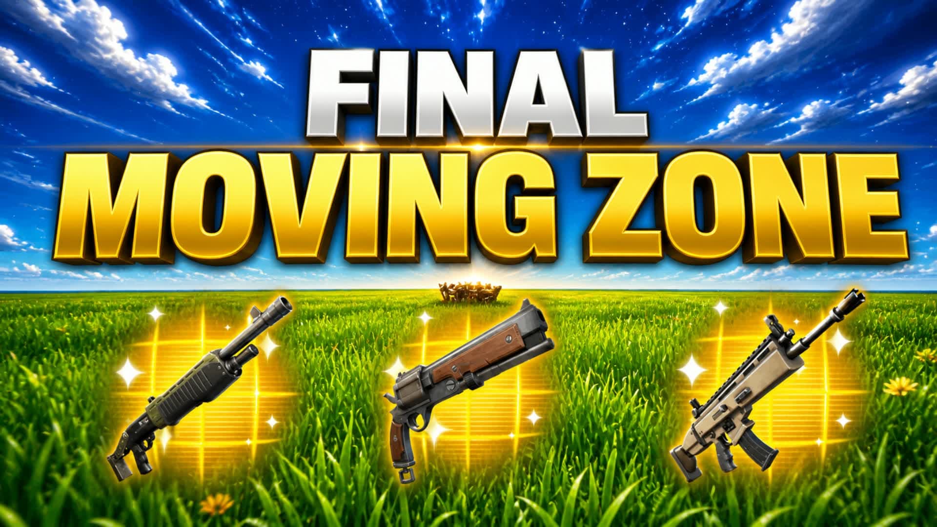 FINAL MOVING ZONE 🌩