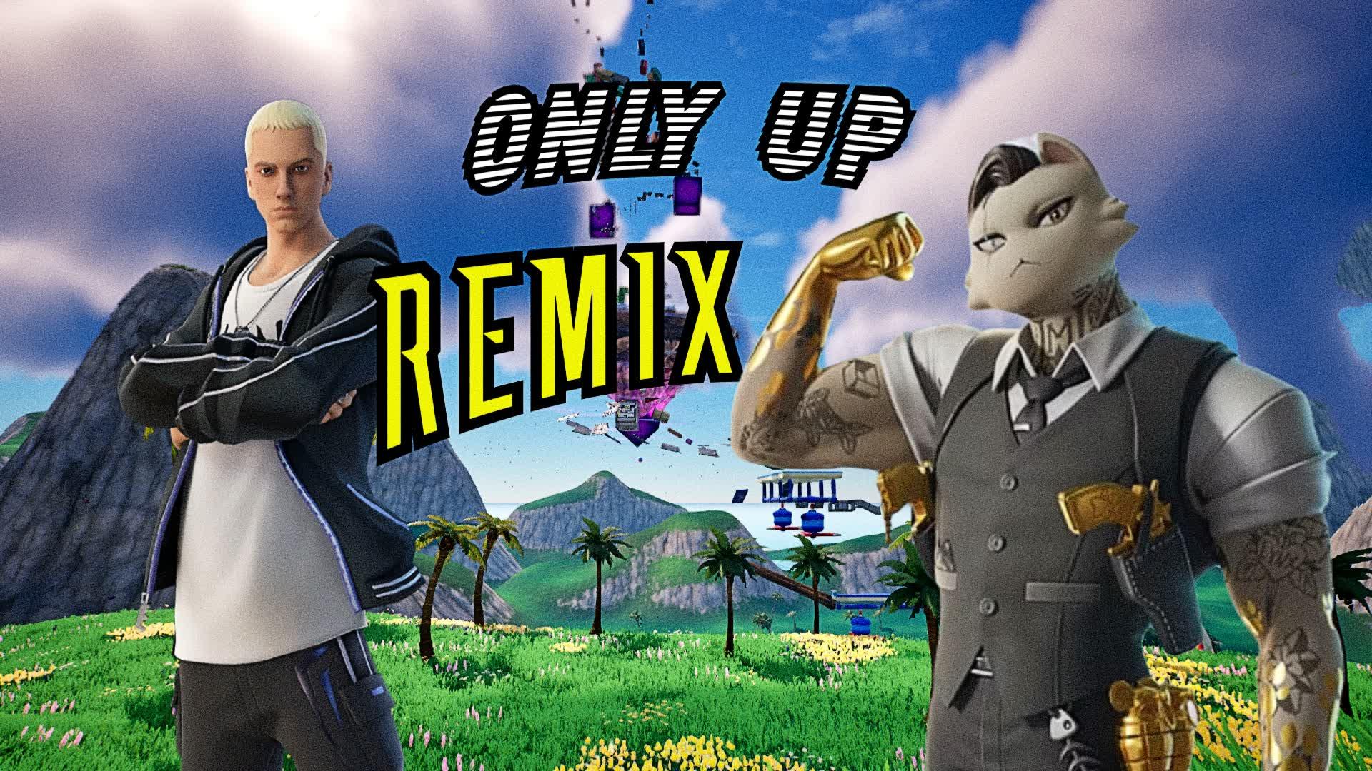 ONLY UP REMIX 🧩