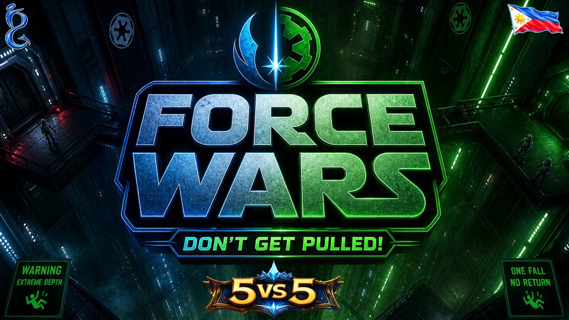 Force Wars (Don't Get Pulled) (5vs5)