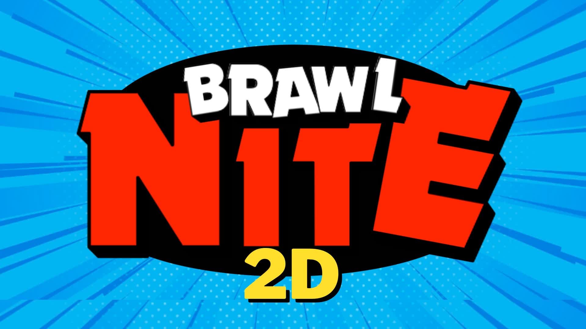 2D BRAWLNITE trio