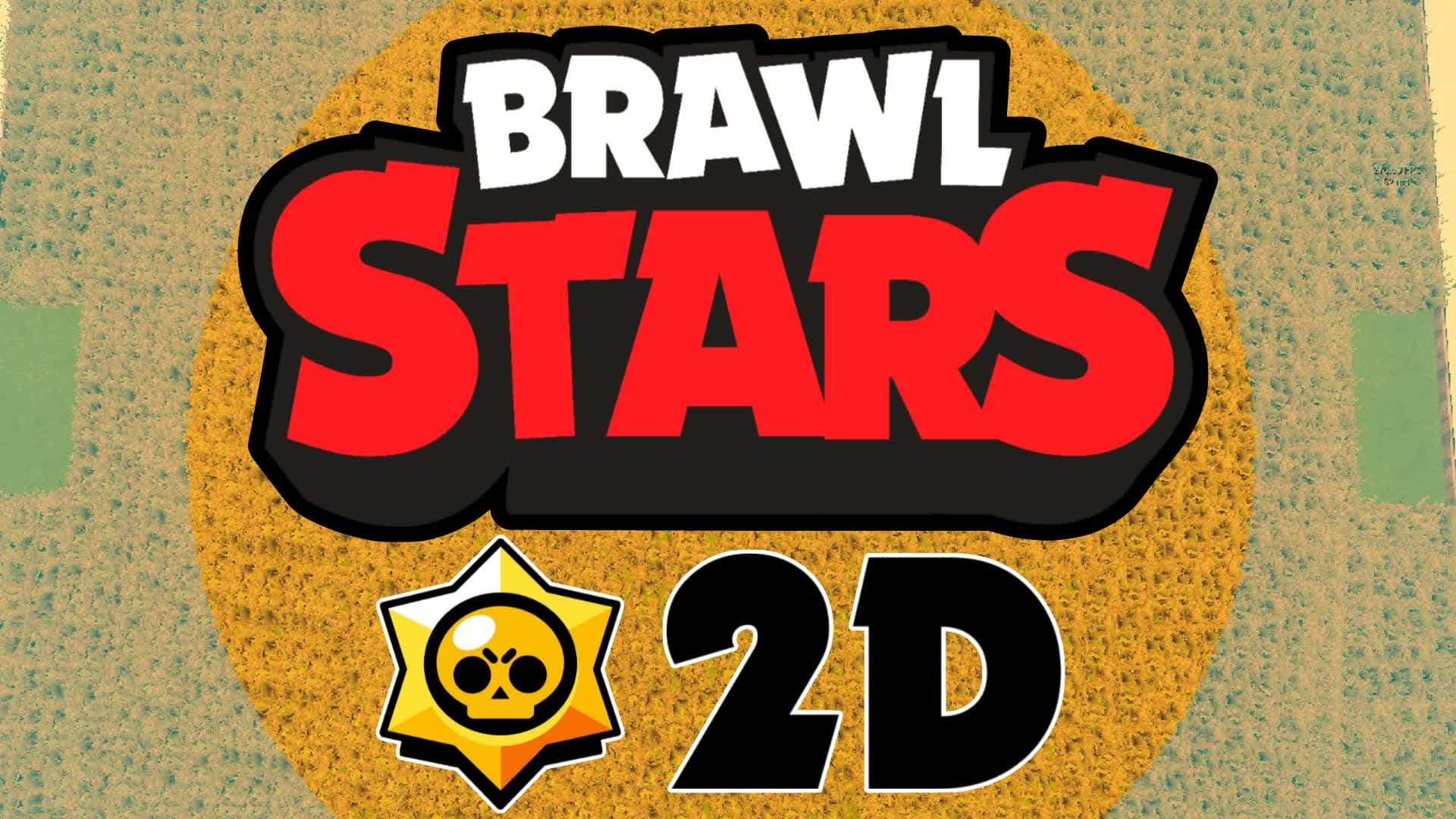 BRAWL STARS 2D