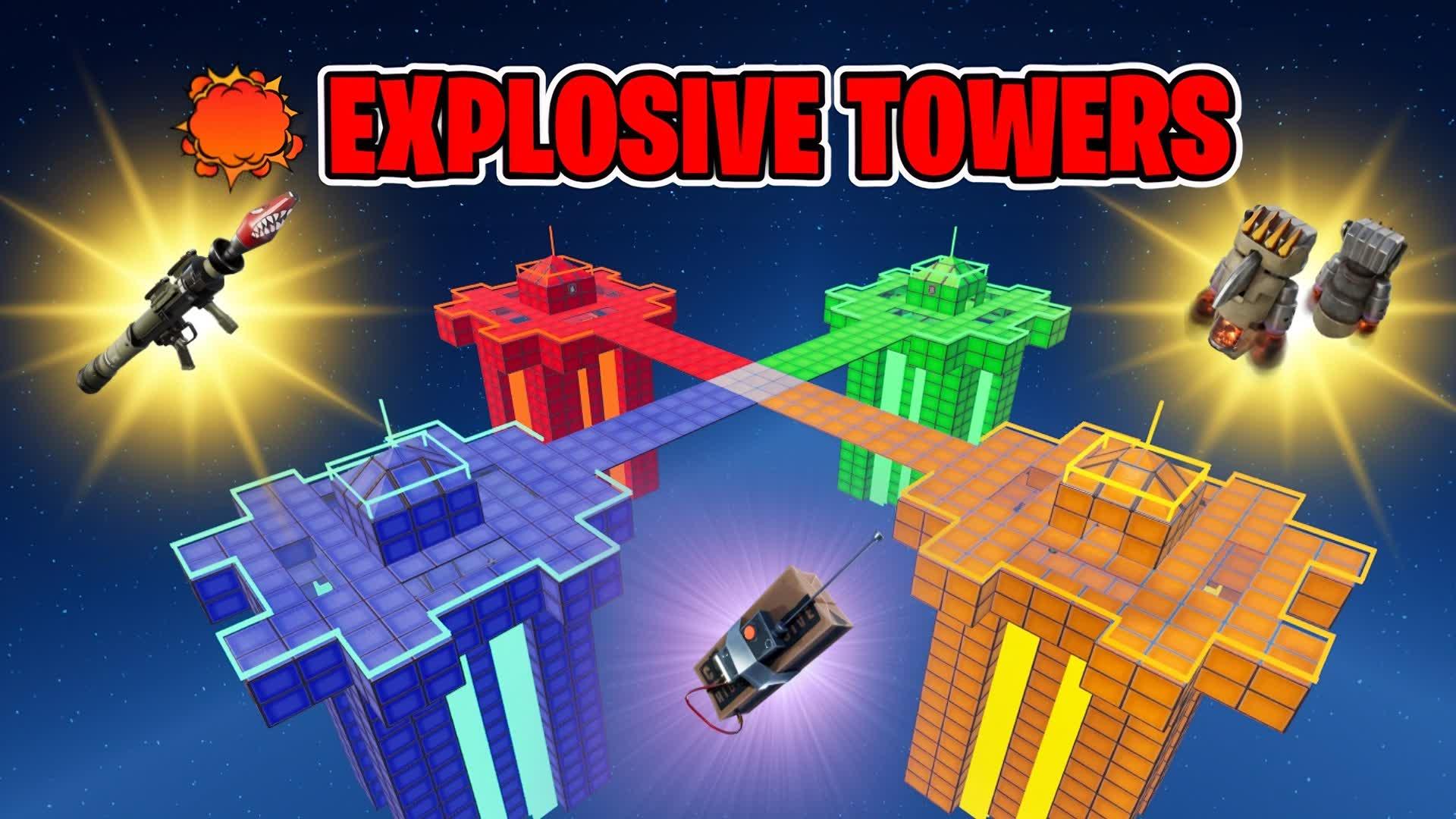 💥EXPLOSIVE TOWERS