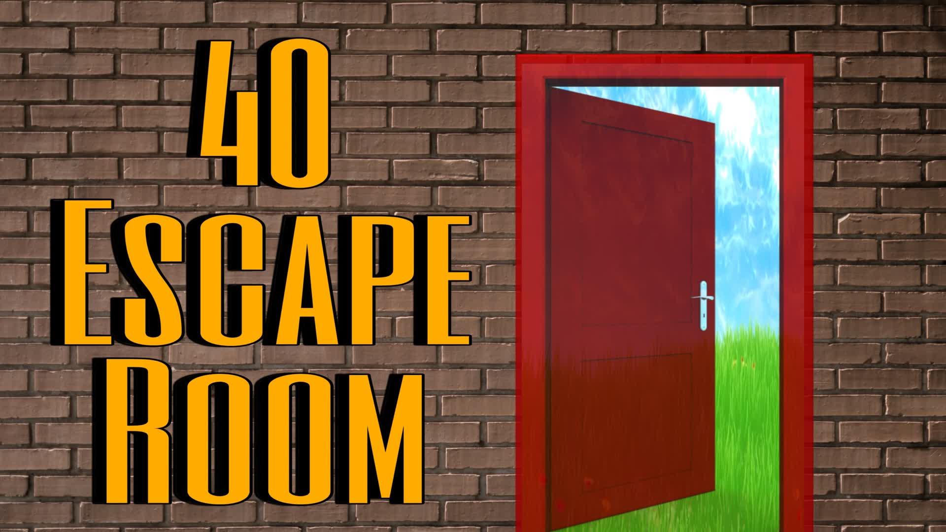 40 ESCAPE ROOM