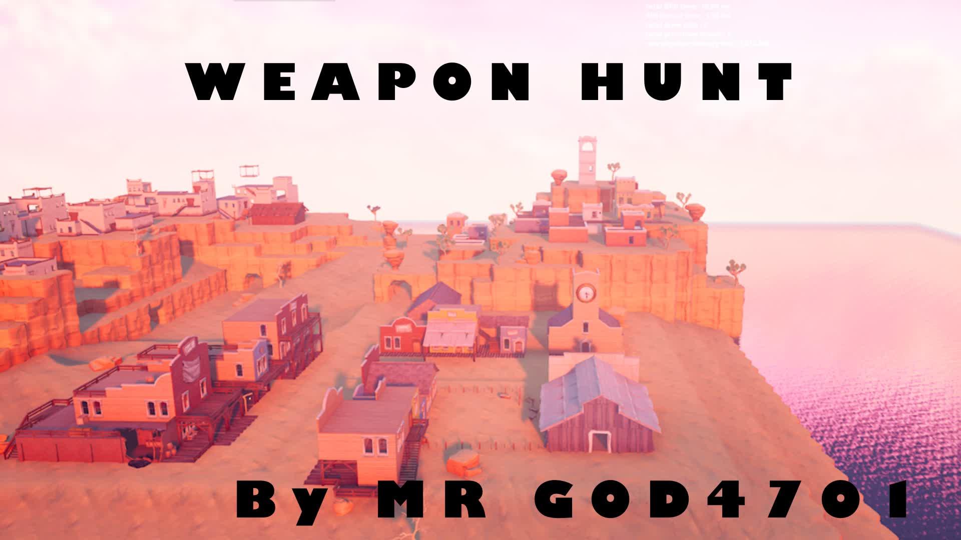 🔫Mr gods Weapon hunt (beta)🔫