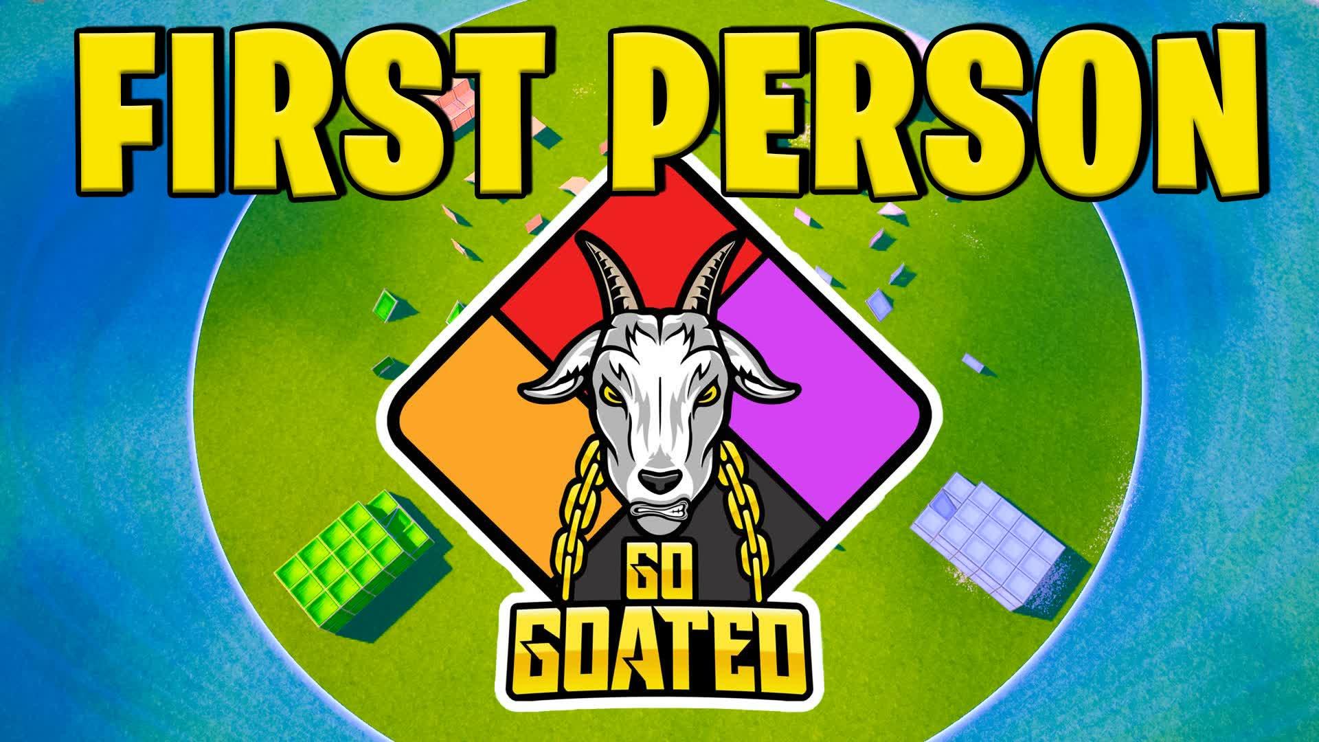 🐐 FIRST PERSON GO GOATED 🐐