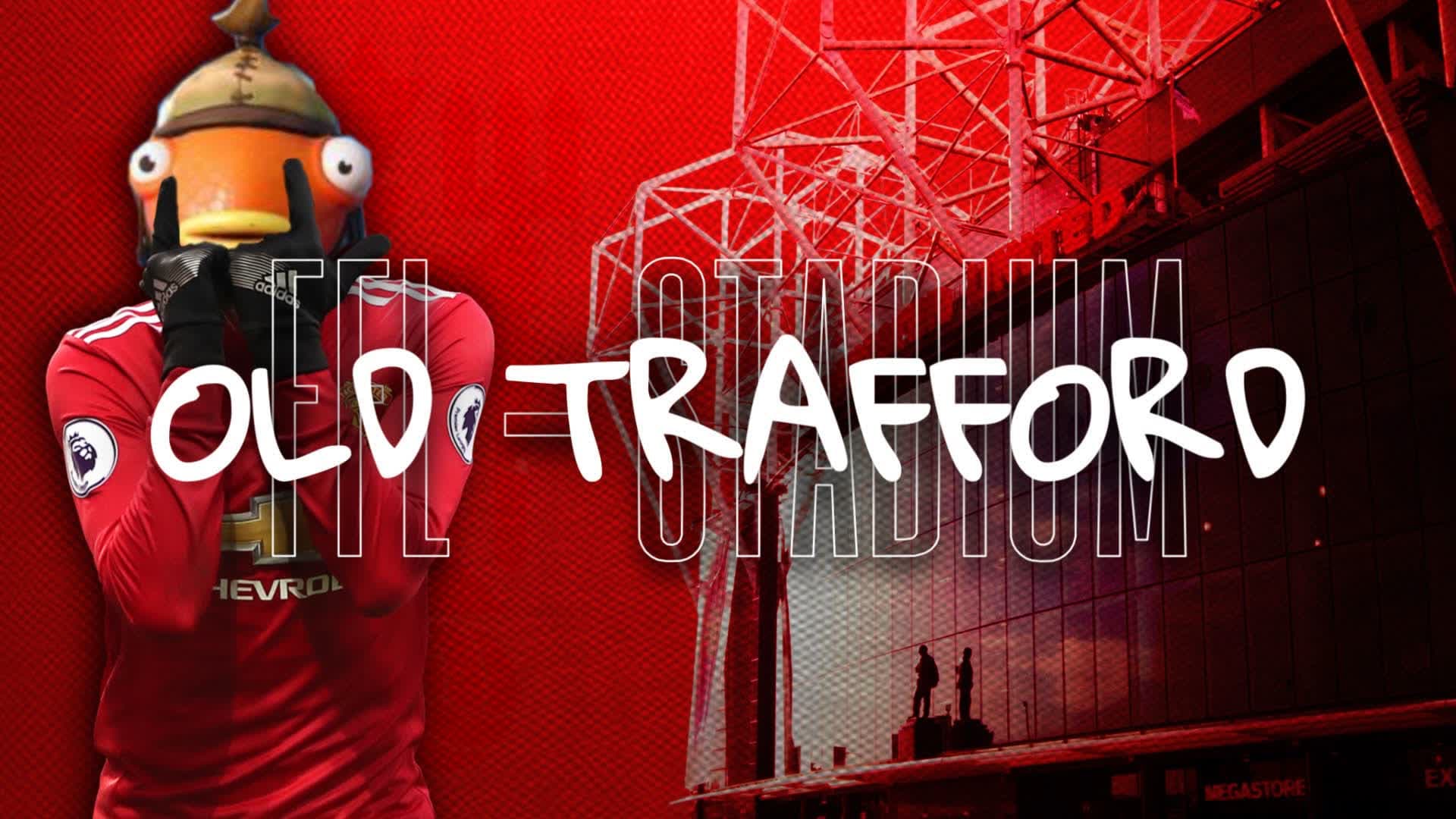 Old Trafford - FFL
