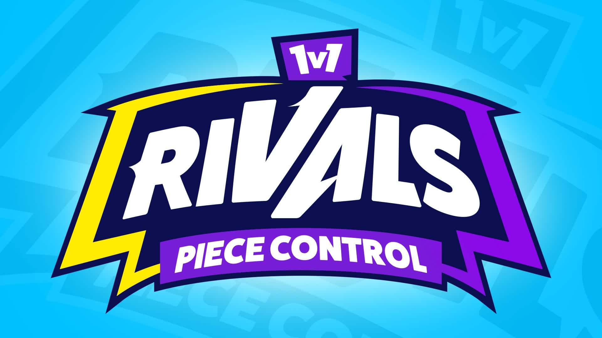 Rivals | Piece Control | 1V1