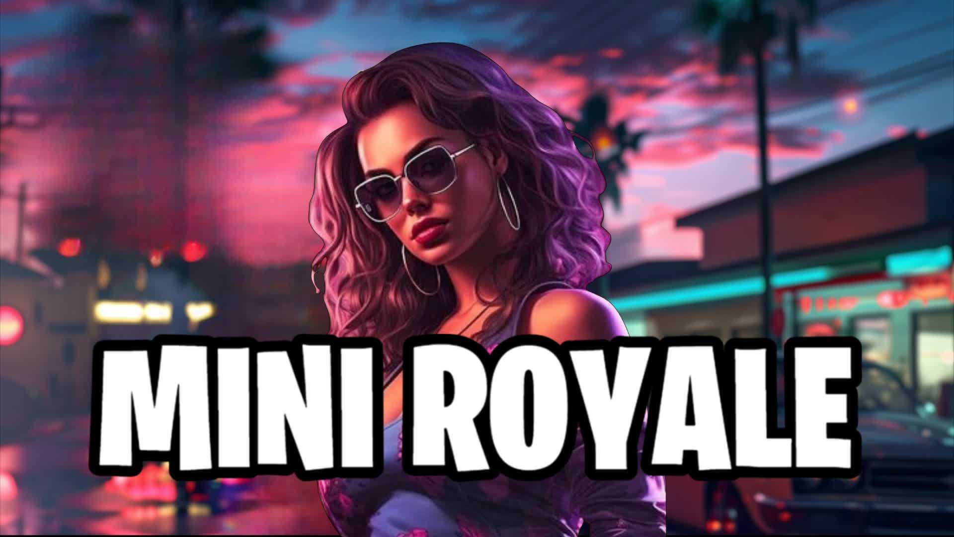 MINI ROYALE