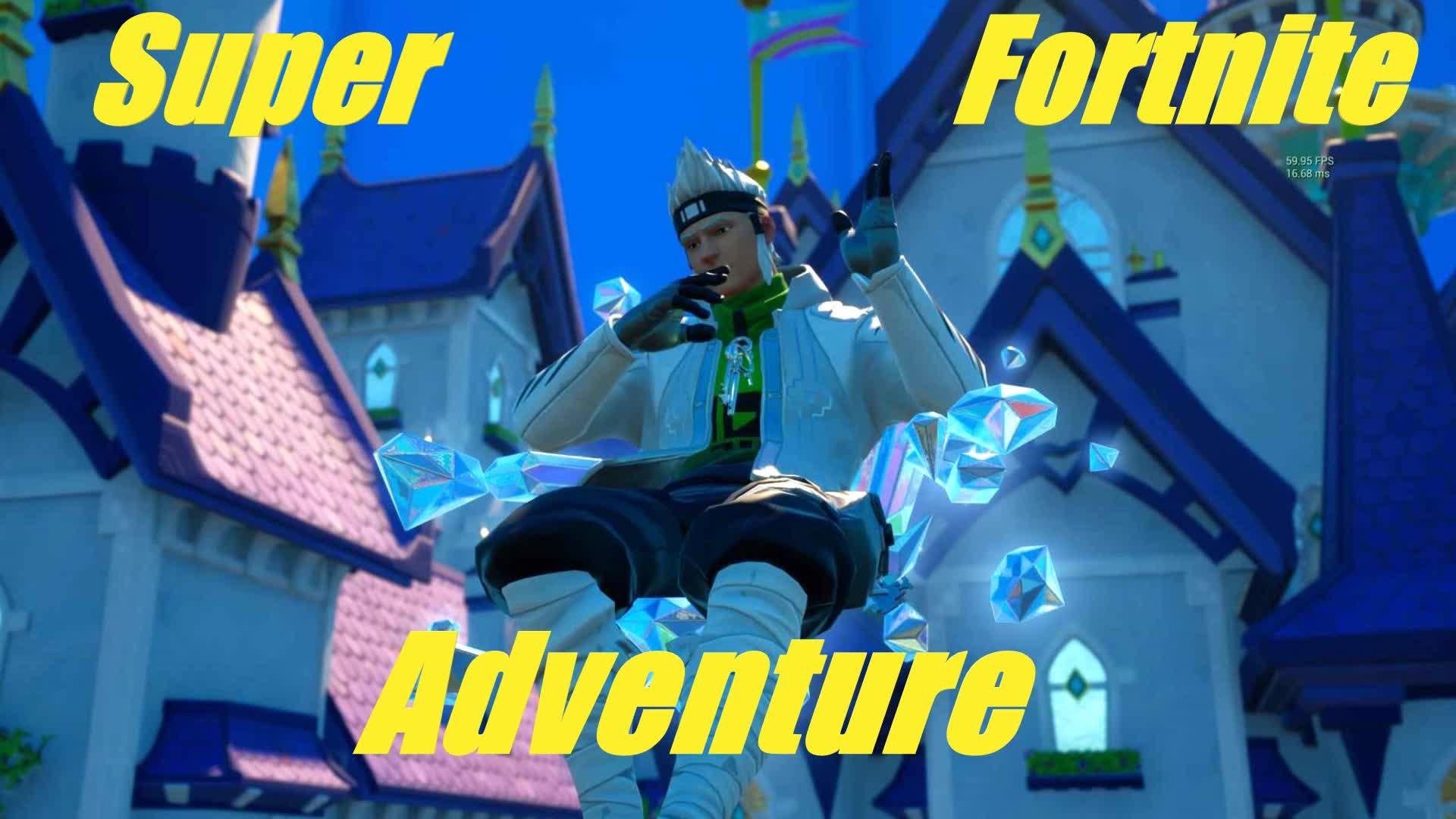 Super Fortnite Adventure