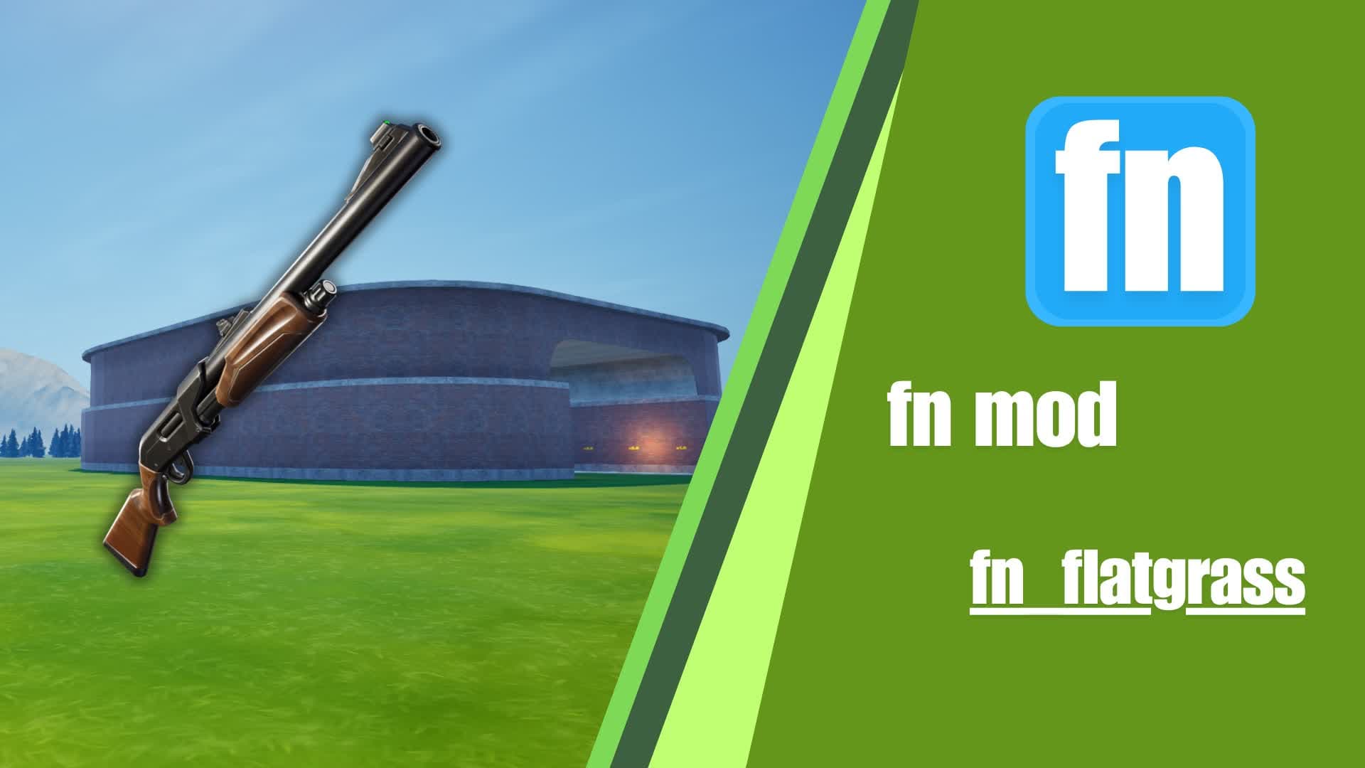 Fn Mod flatgrass