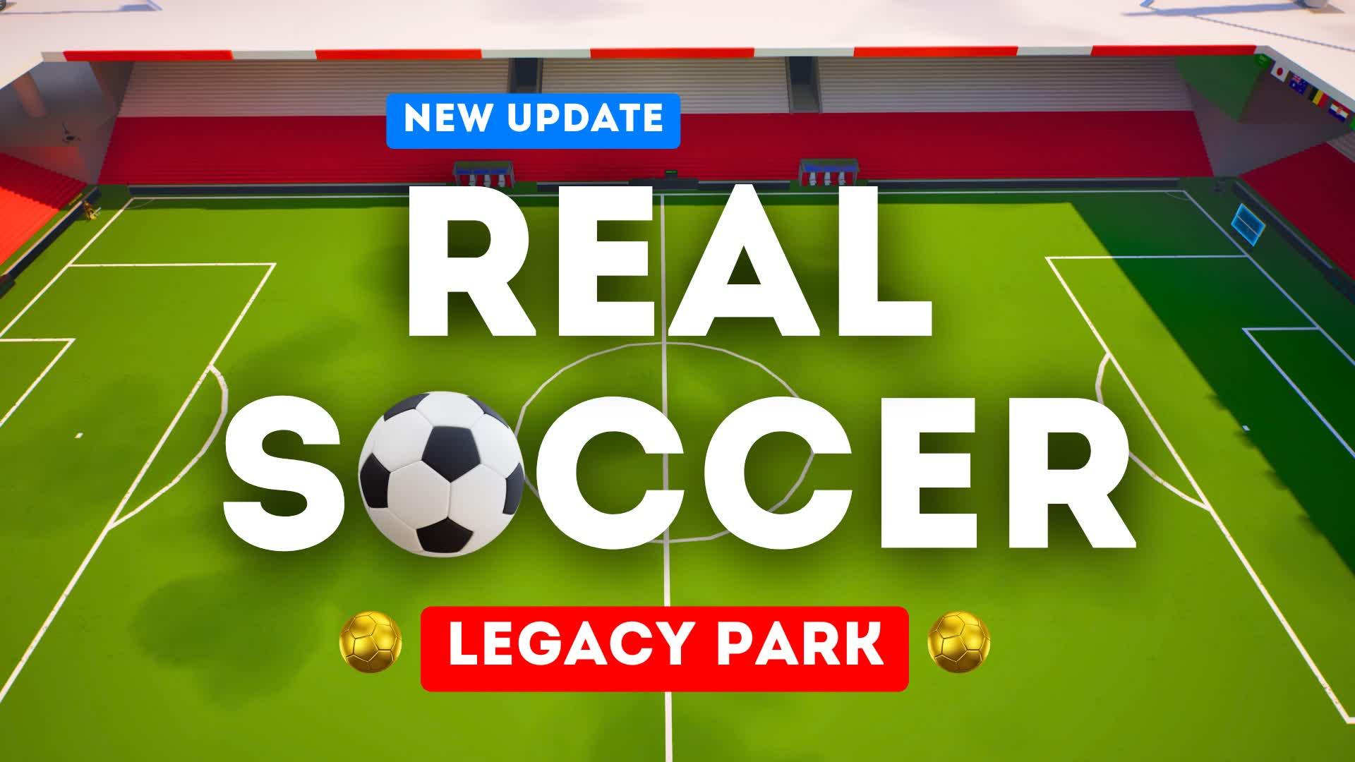 REAL SOCCER 🏆 (FOOTBALL) Legacy Park