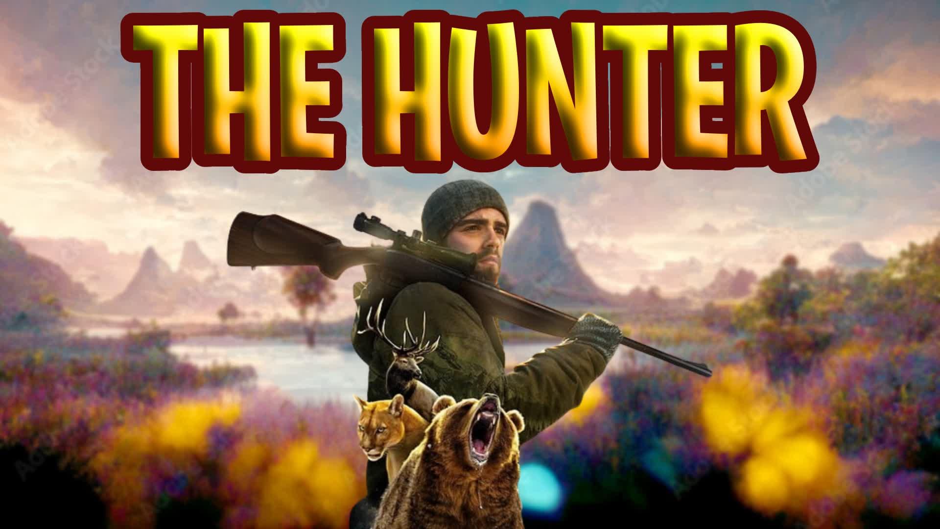 🤠THE HUNTER🔫