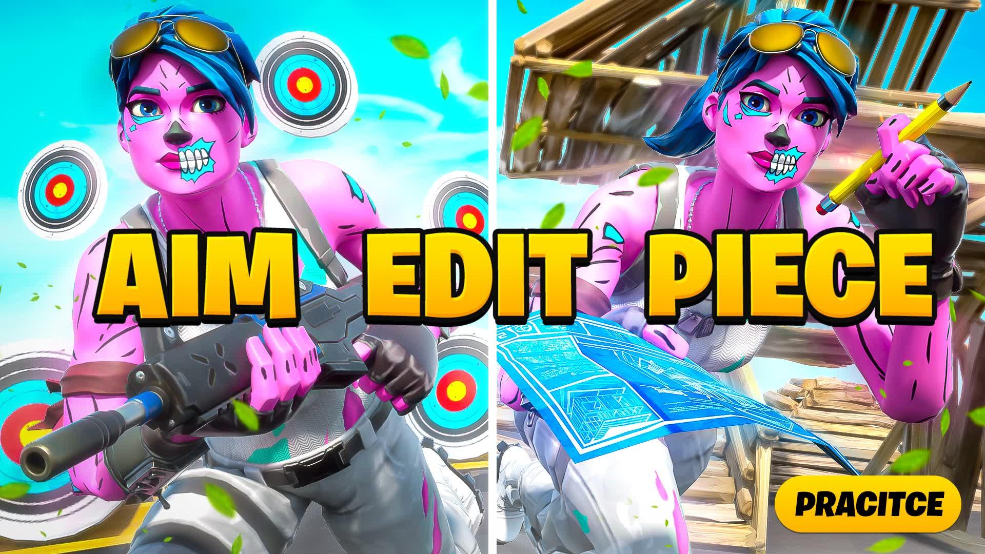 🎯 AIM, EDIT, PIECE & 1V1 PRACTICE