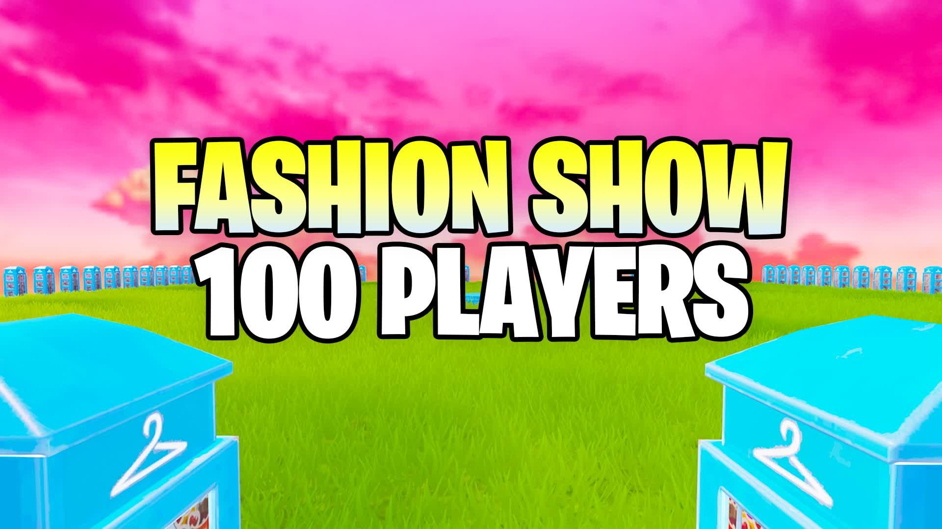 💯100 PLAYERS FASHION SHOW💯