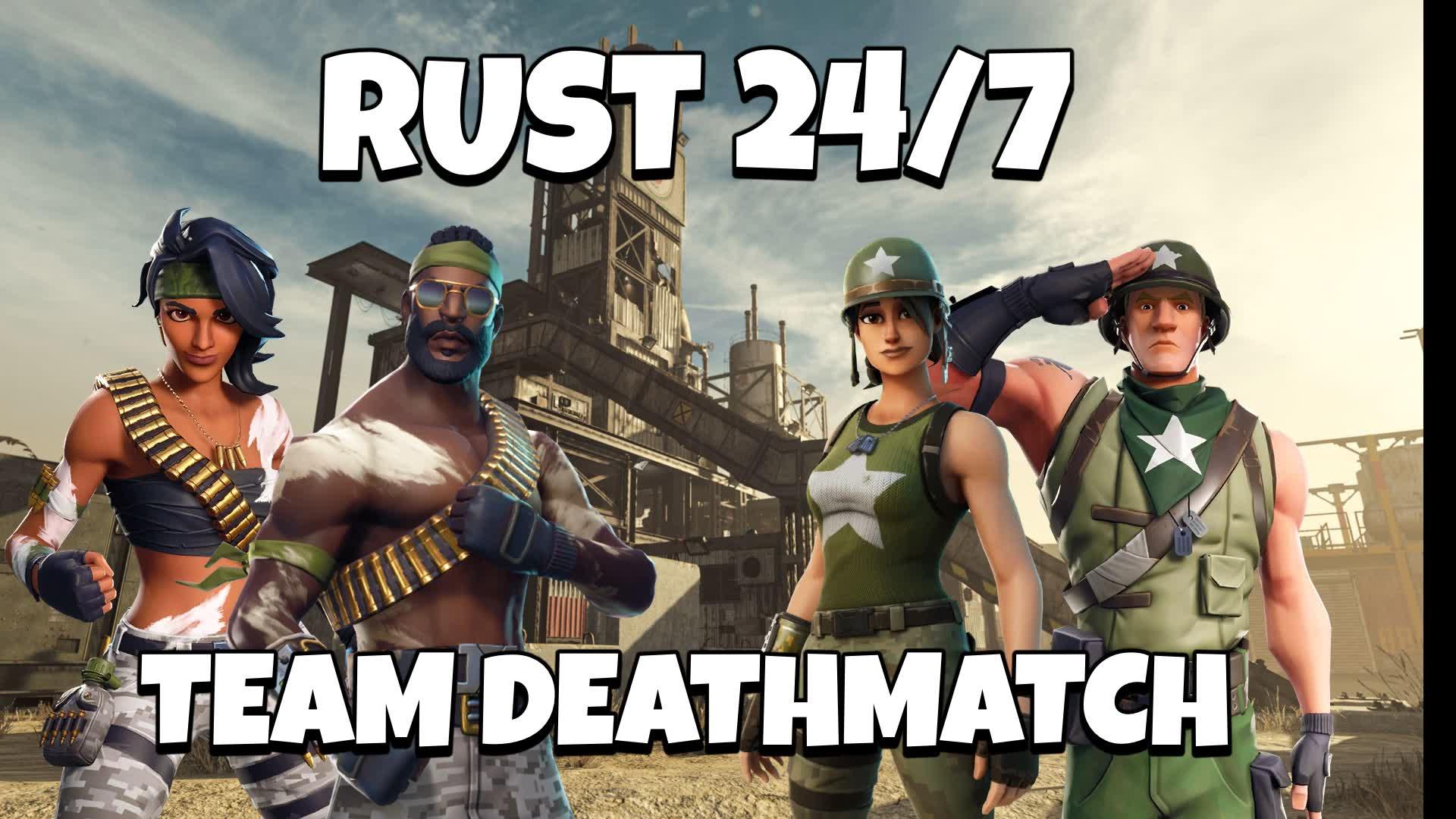 RUST - TEAM DEATHMATCH