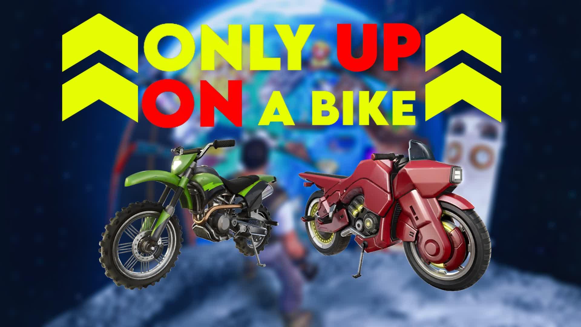 ONLYUP ON A BIKE 🏍️