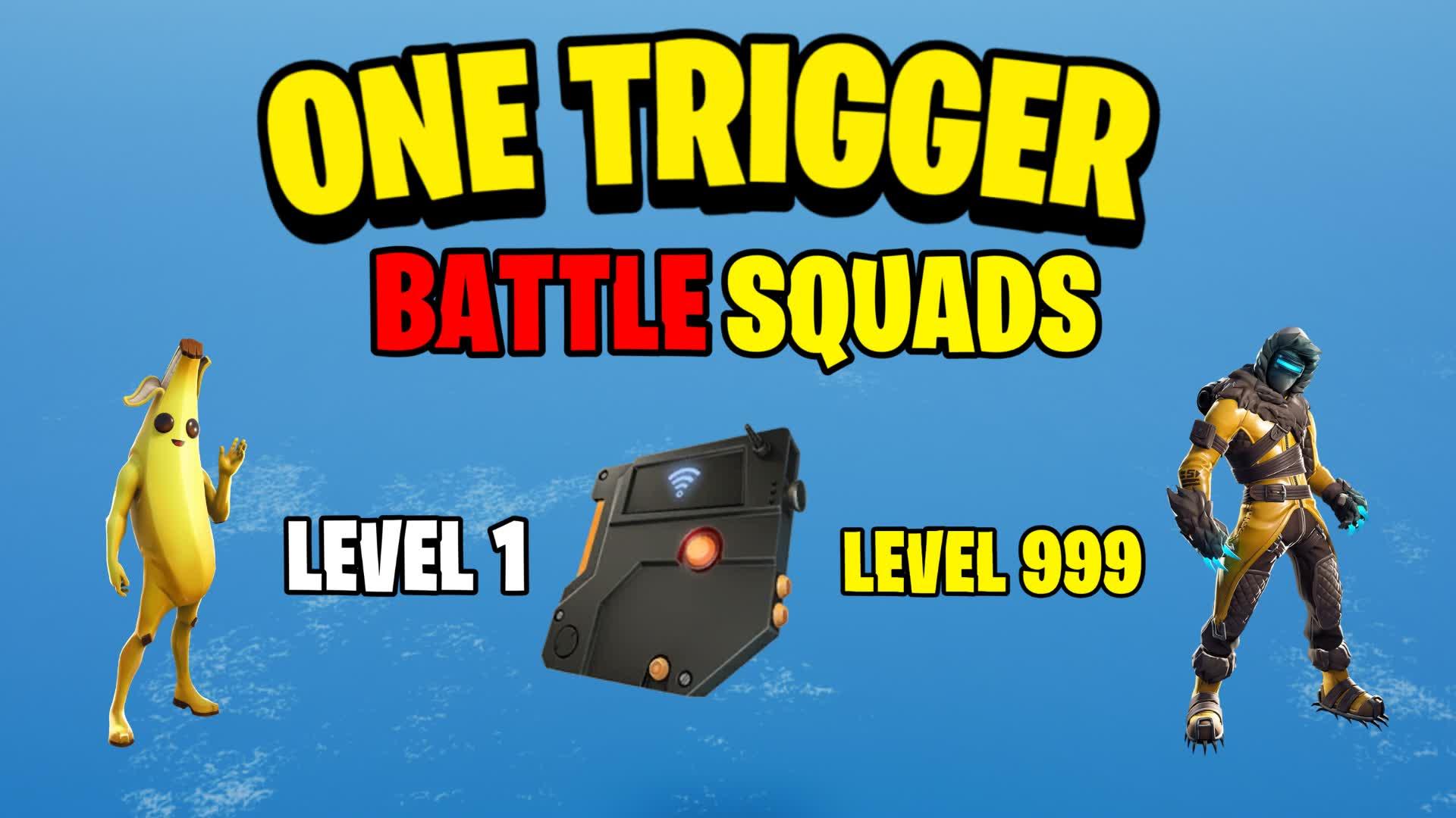 ONE BLOCK ONE TRIGGER BATTLE SQUADS ⭐