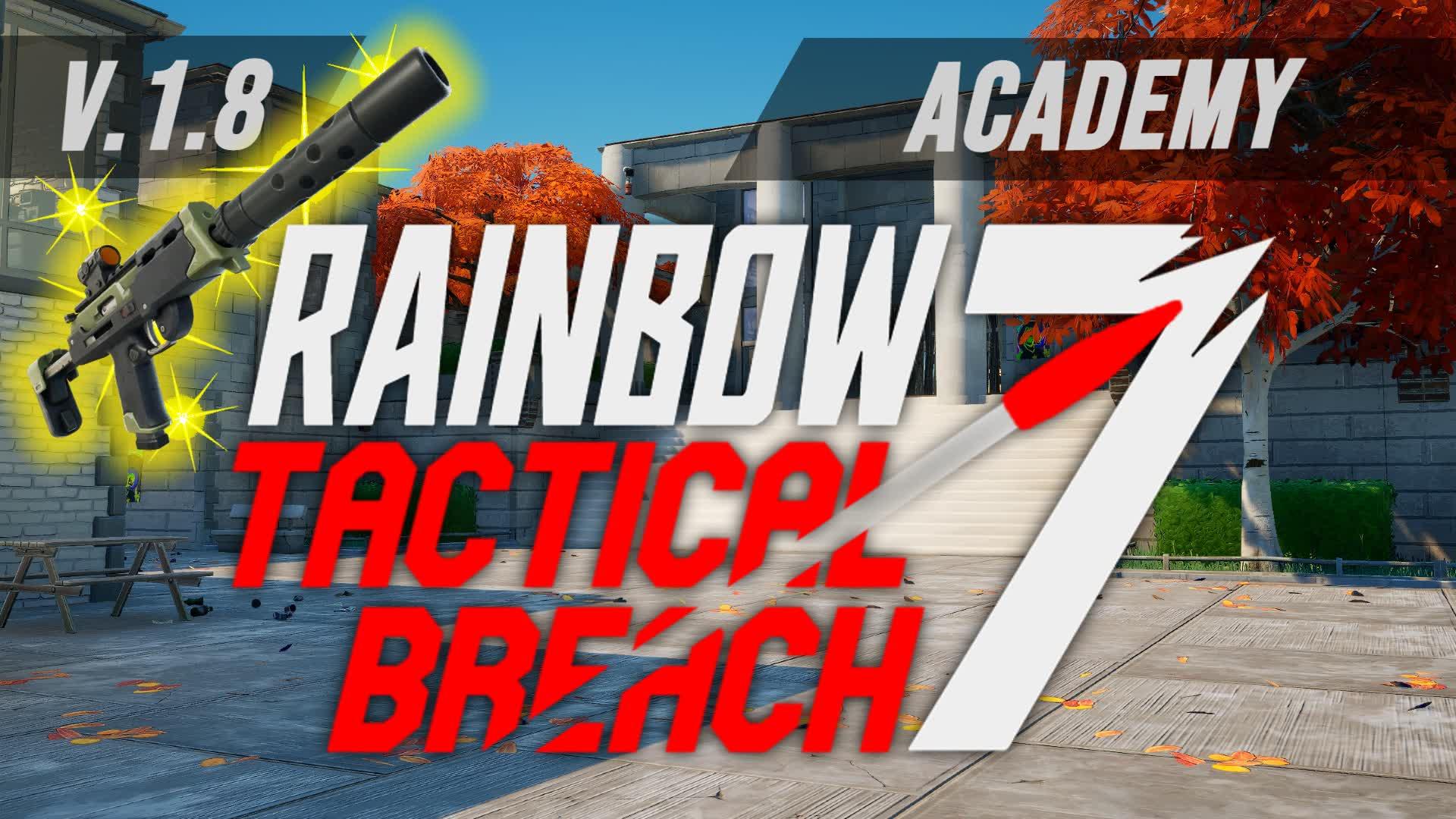 Rainbow 7 Tactical-Breach (Academy)