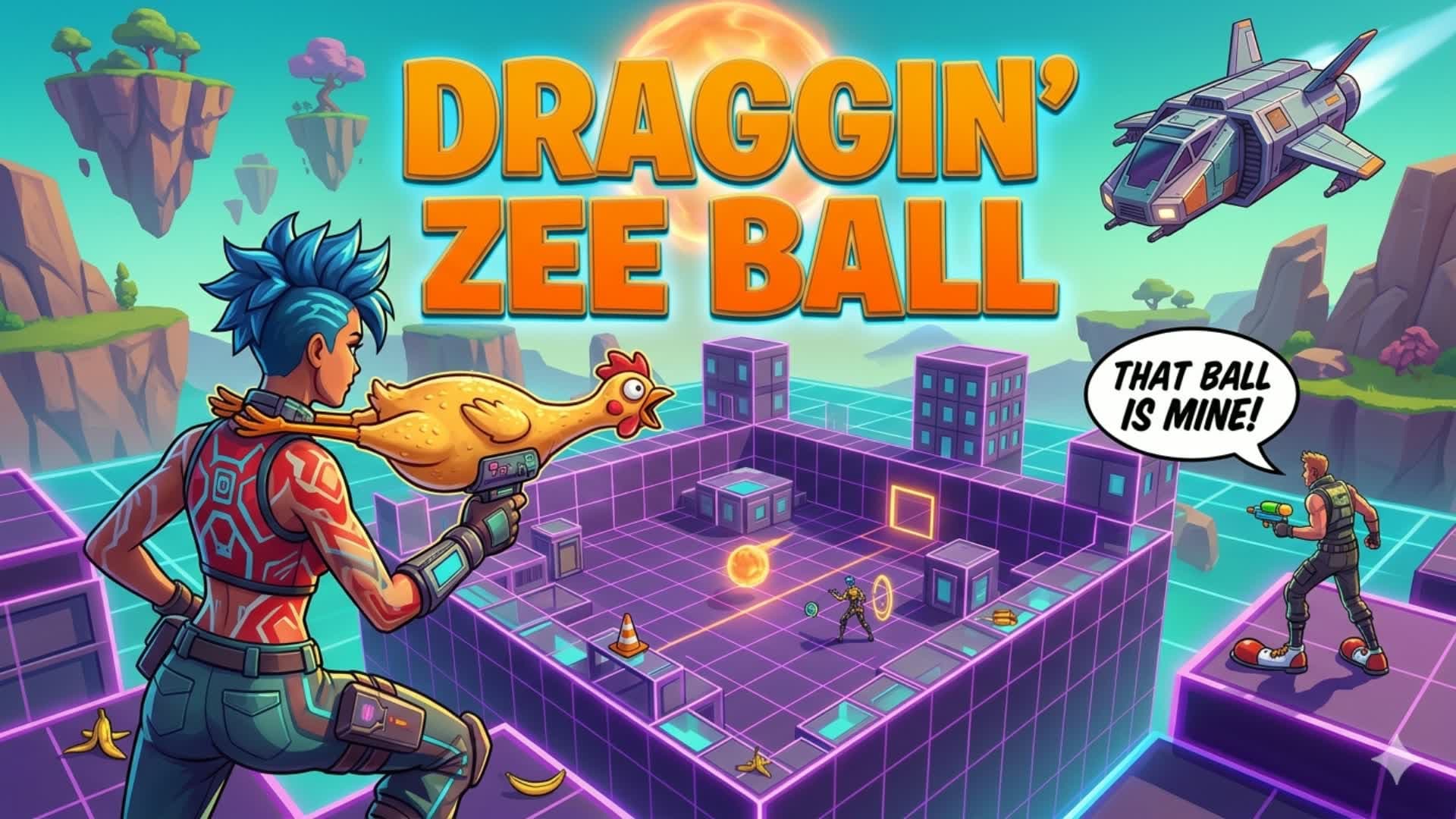 dRAGGIN ZEE BALL