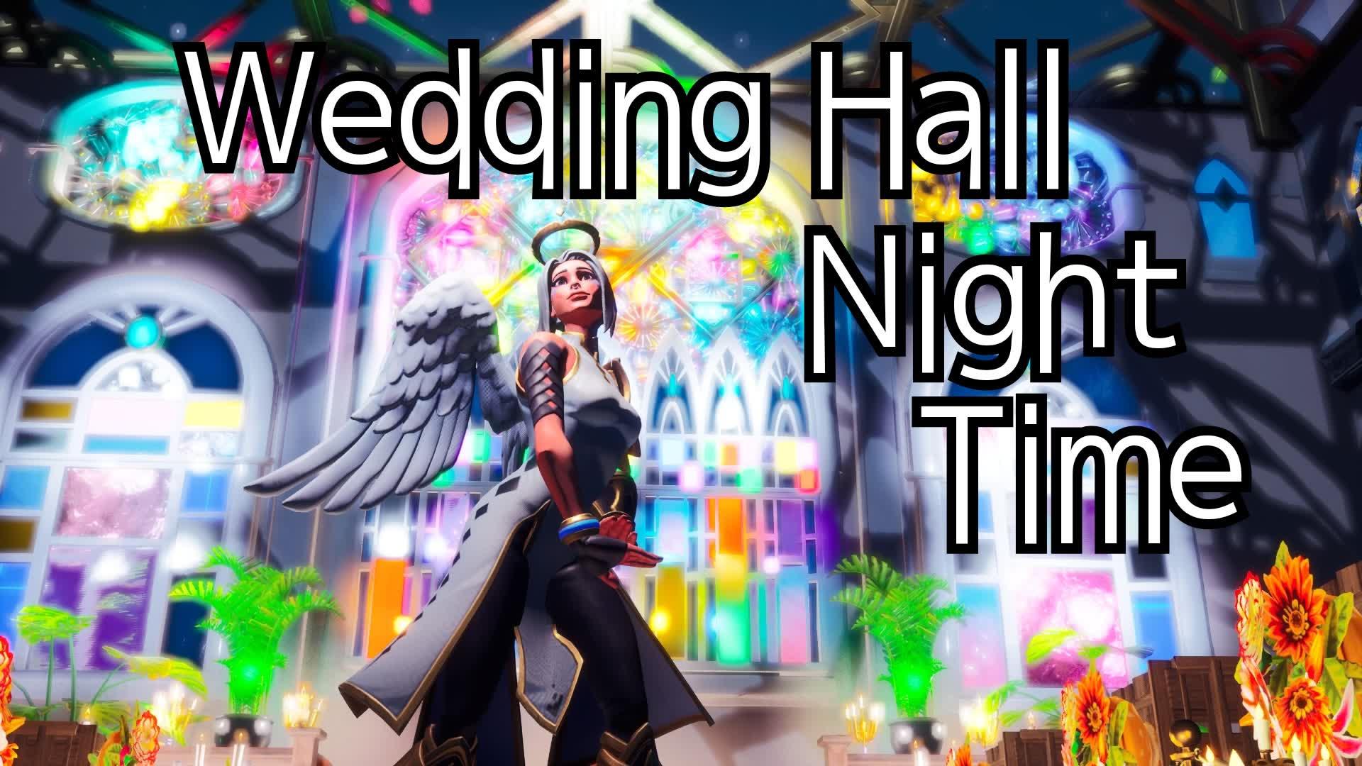 WEDDING HALL night time