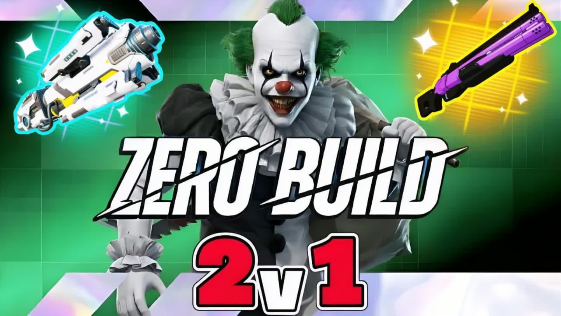 ZERO BUILD 2V1 [1V2]