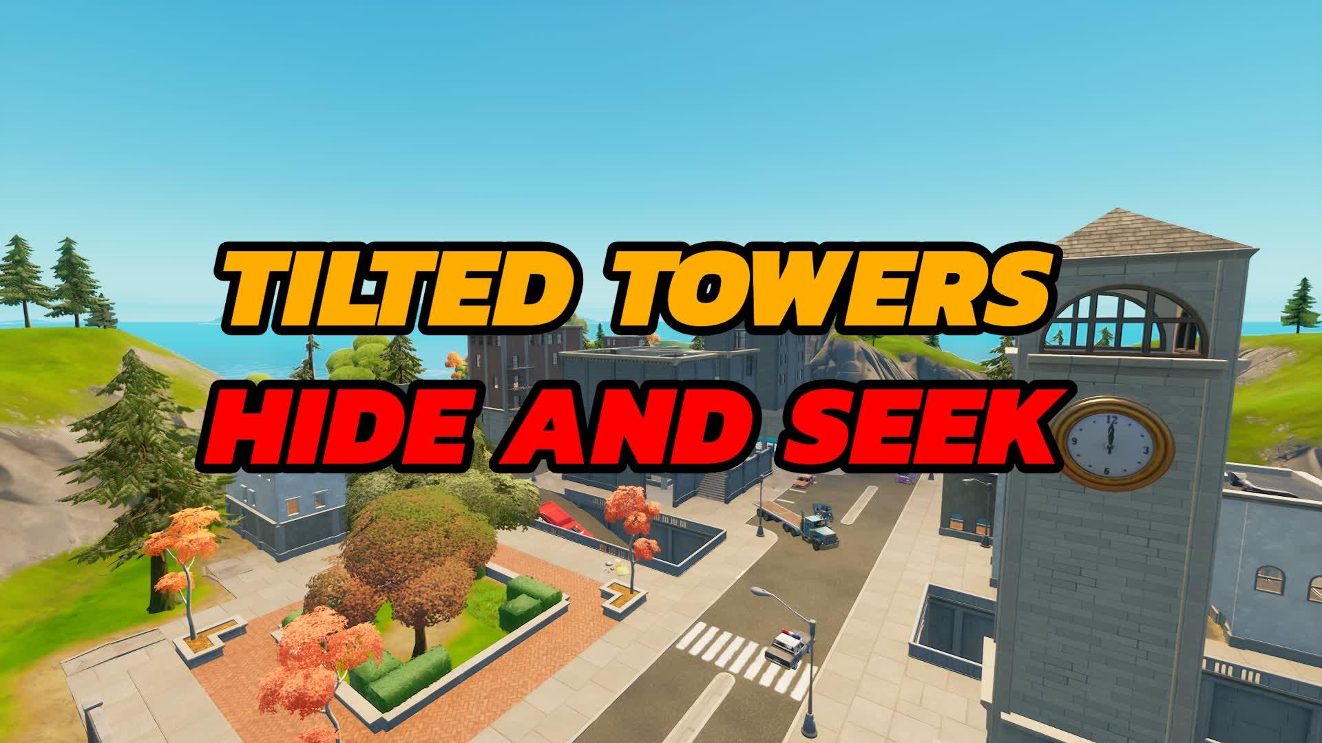 TILTED TOWERS | HIDE & SEEK