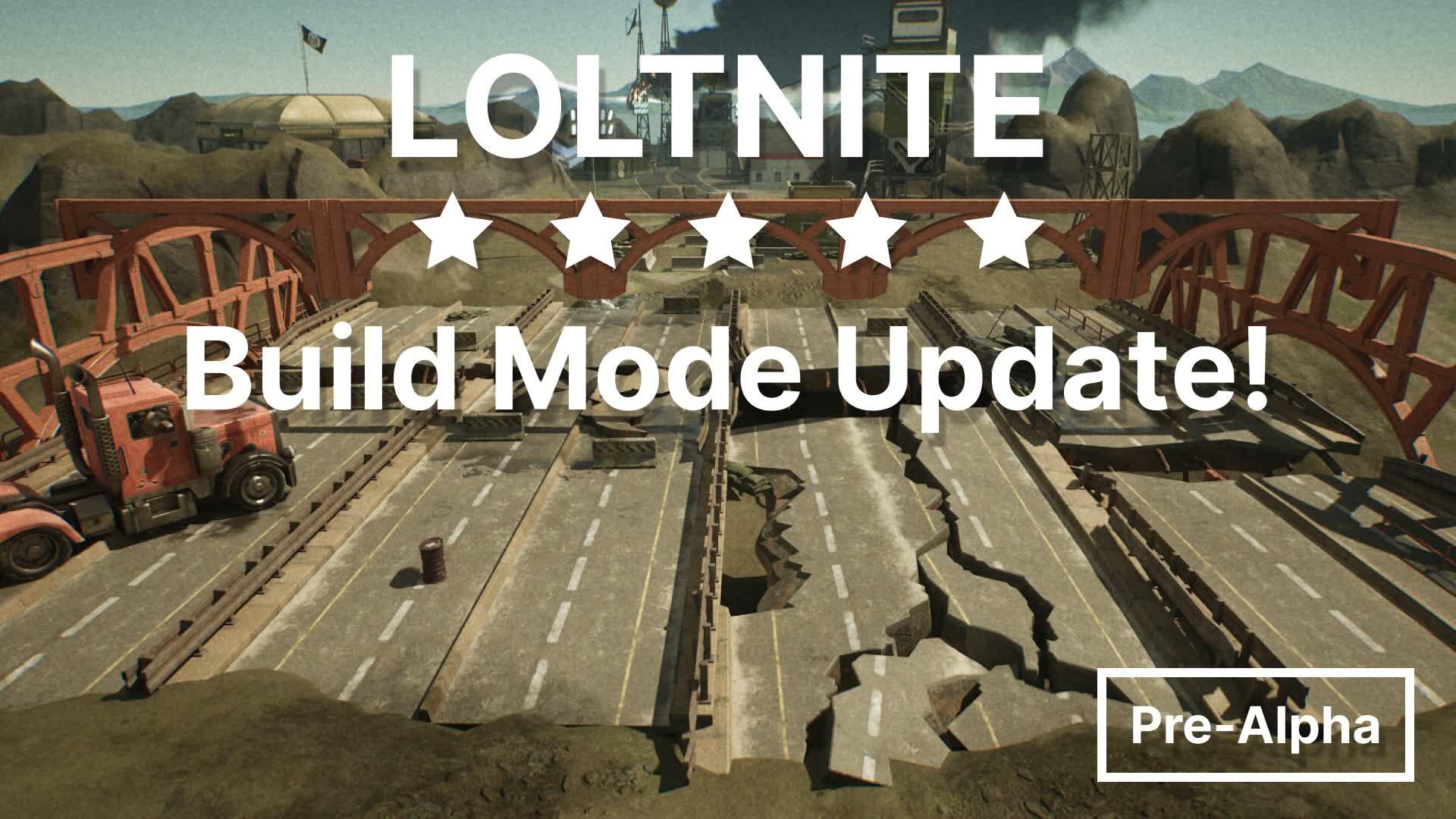 LOLTNITE(Build Mode Update)