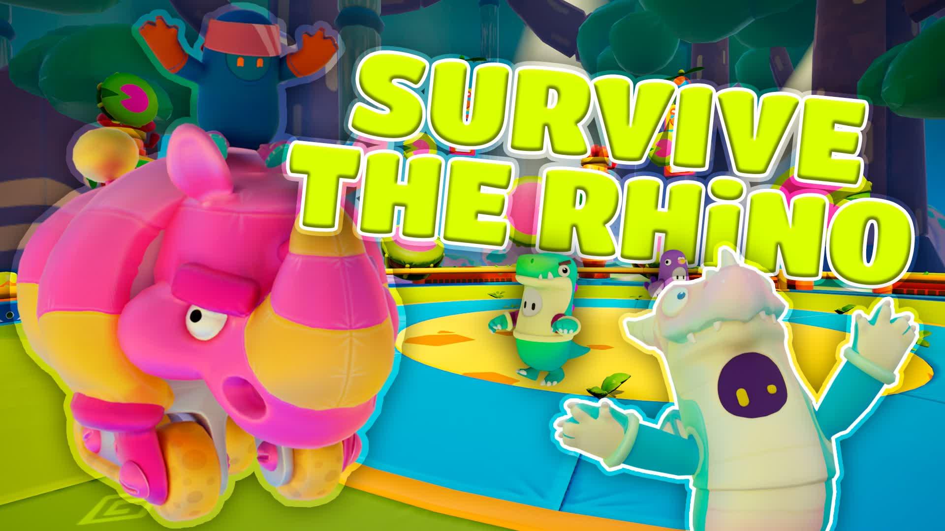 SURVIVE THE RHiNO!