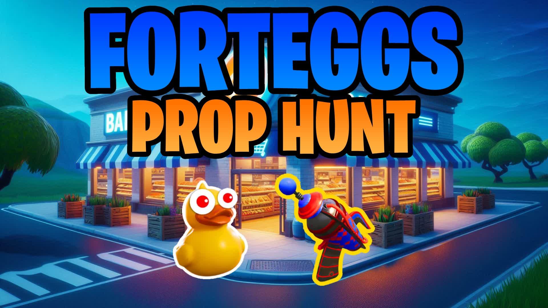 FORTEGGS PROP HUNT 🍩