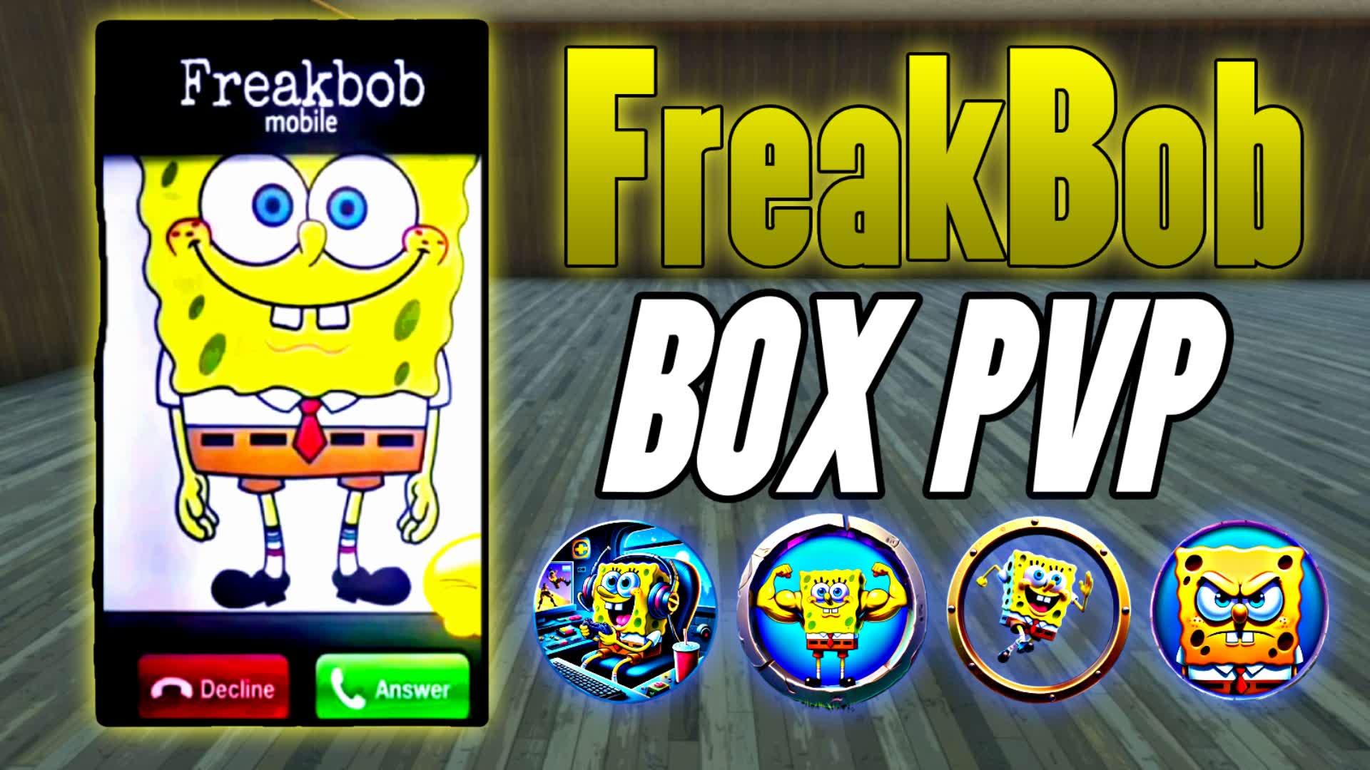 Freakbob🧽​ FREAKY BOB​😉​ BOX PVP📦​