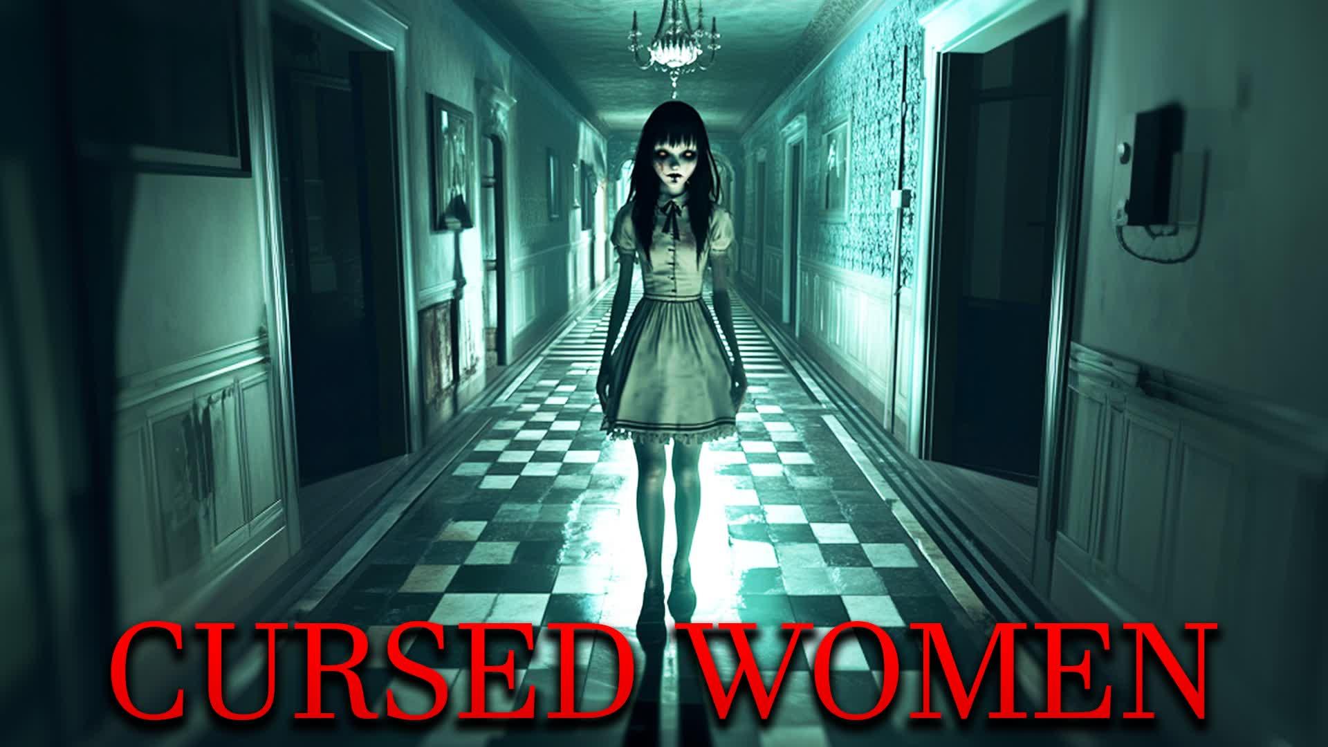 The Cursed Women (HORROR)