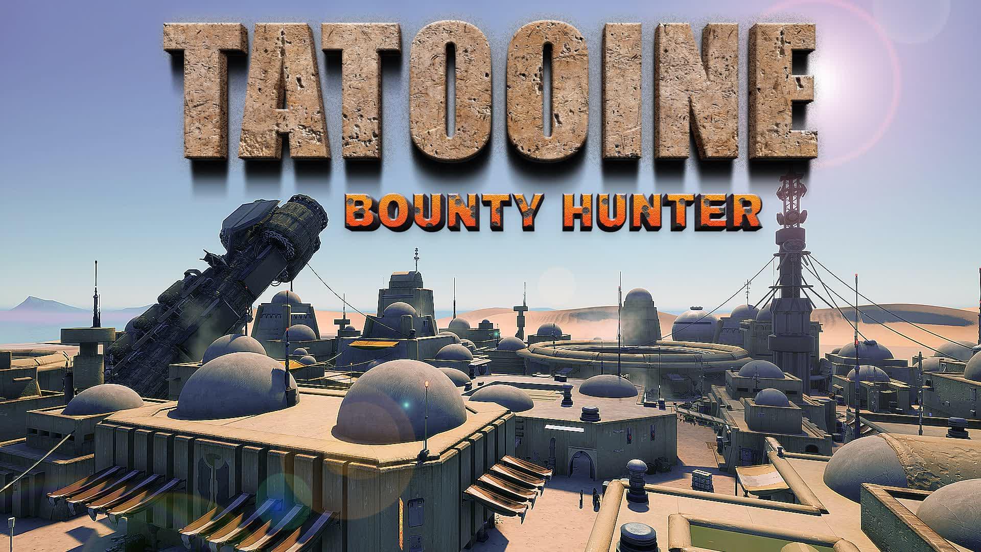 TATOOINE : Bounty Hunter