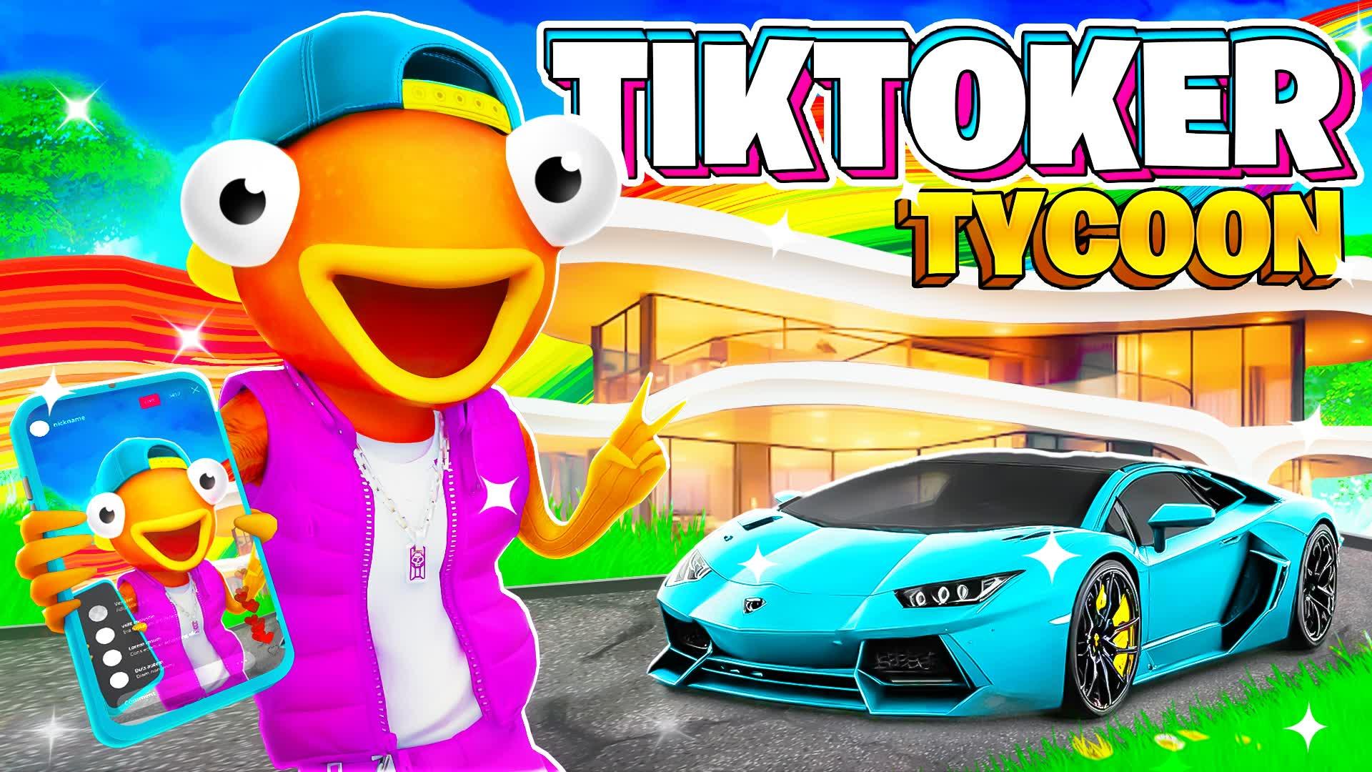 TIKTOKER TYCOON 🎵