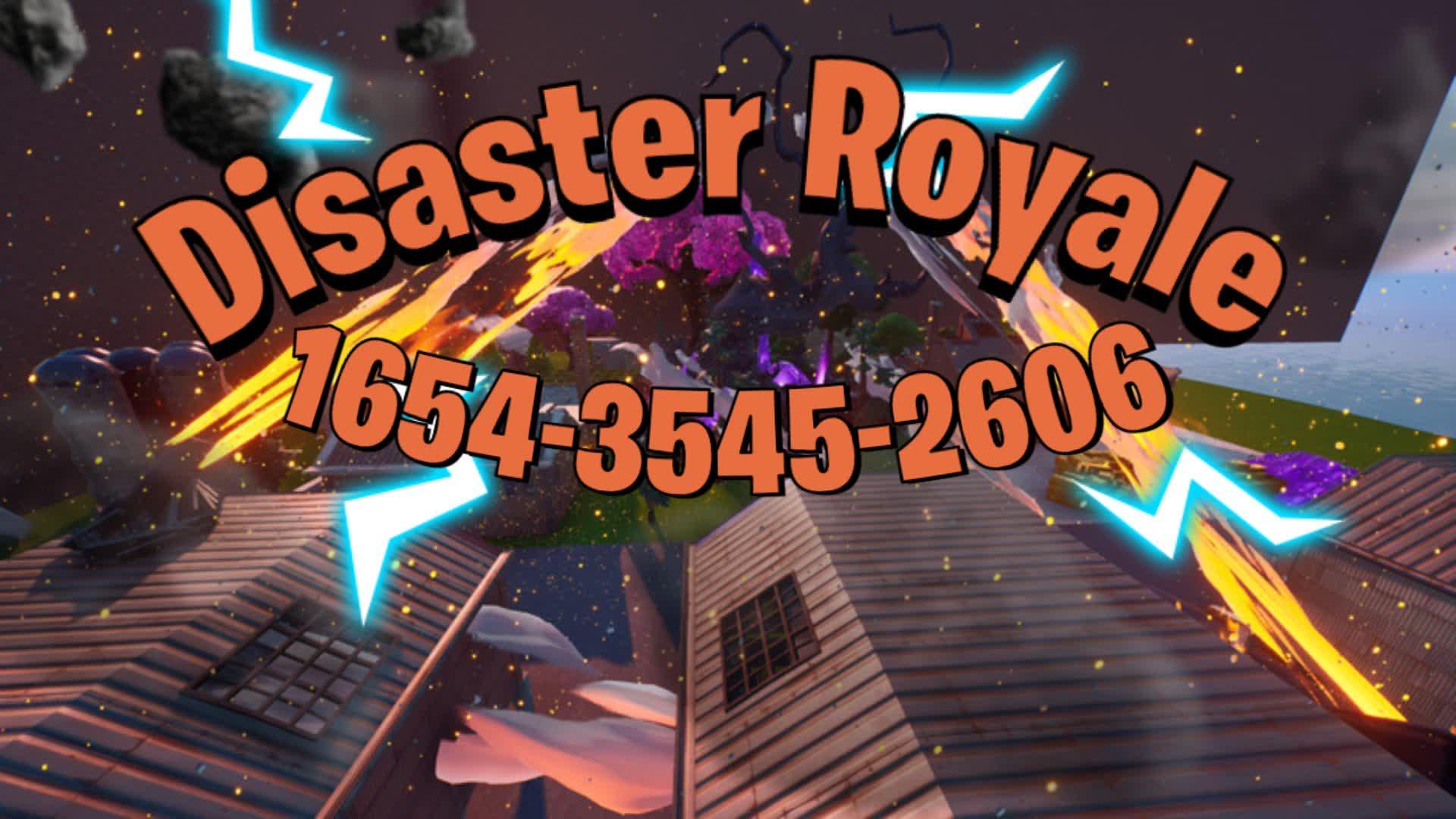 Disaster Royale