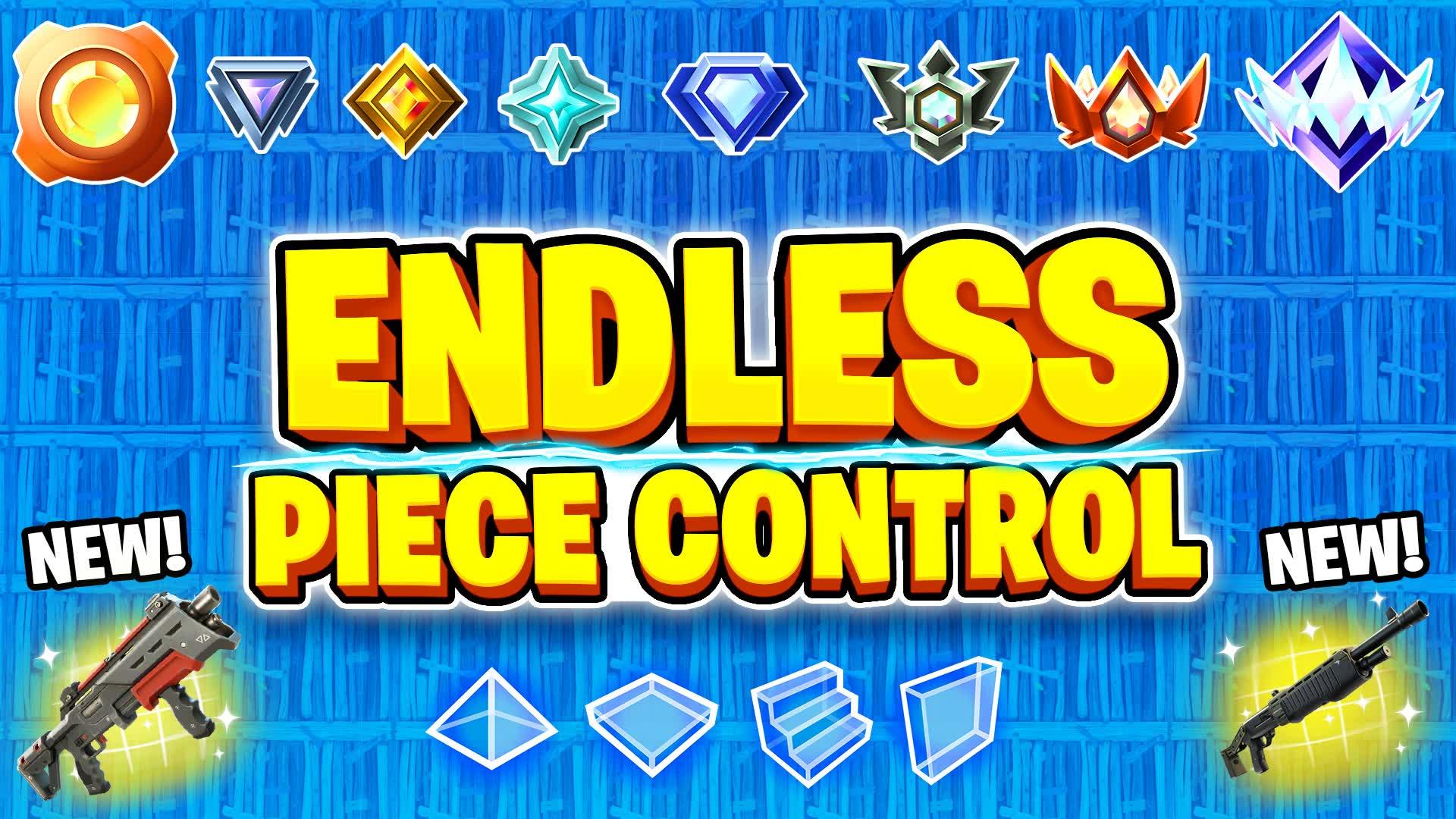 Endless Piece Control